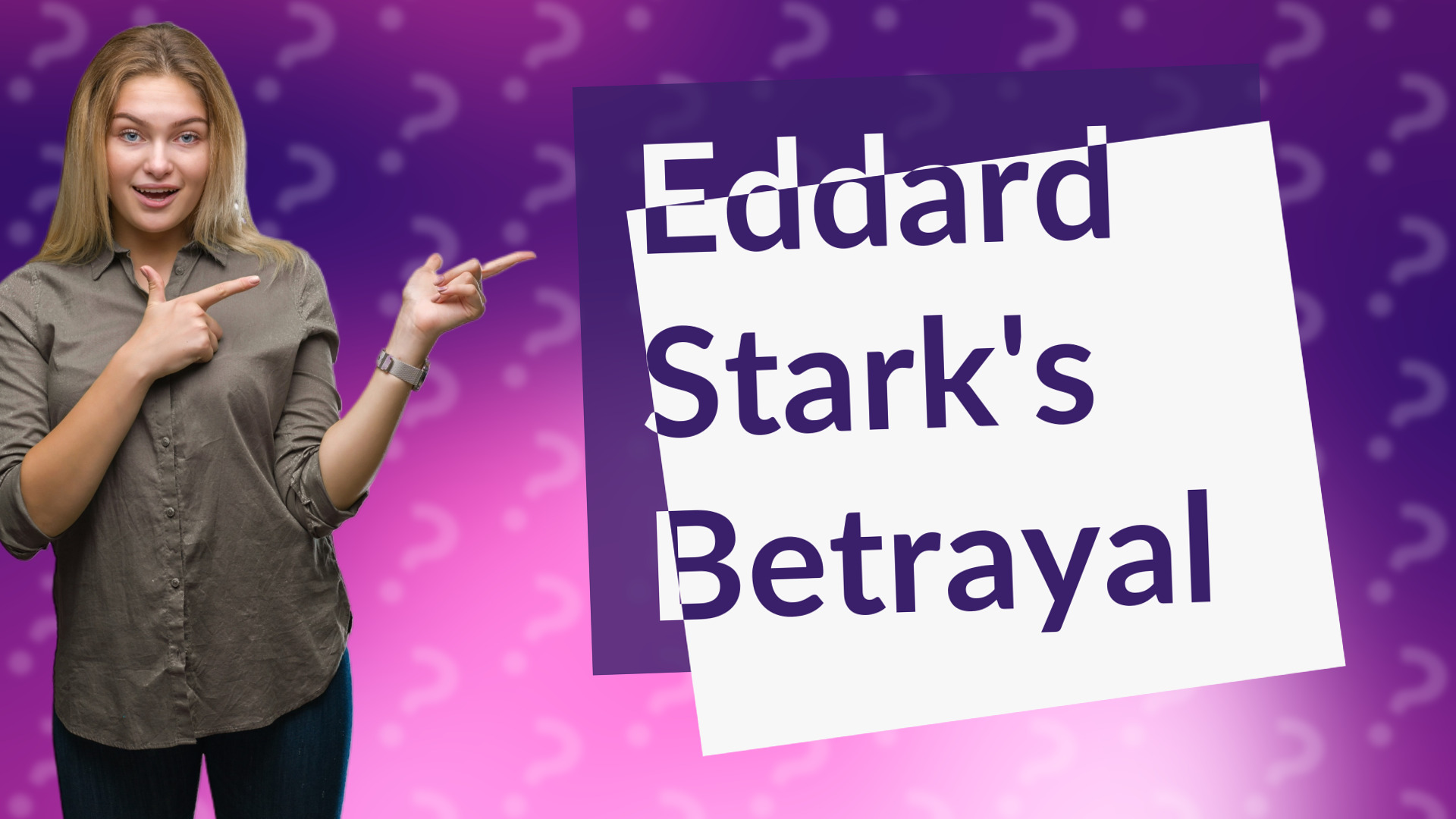 Eddard Stark's Betrayal