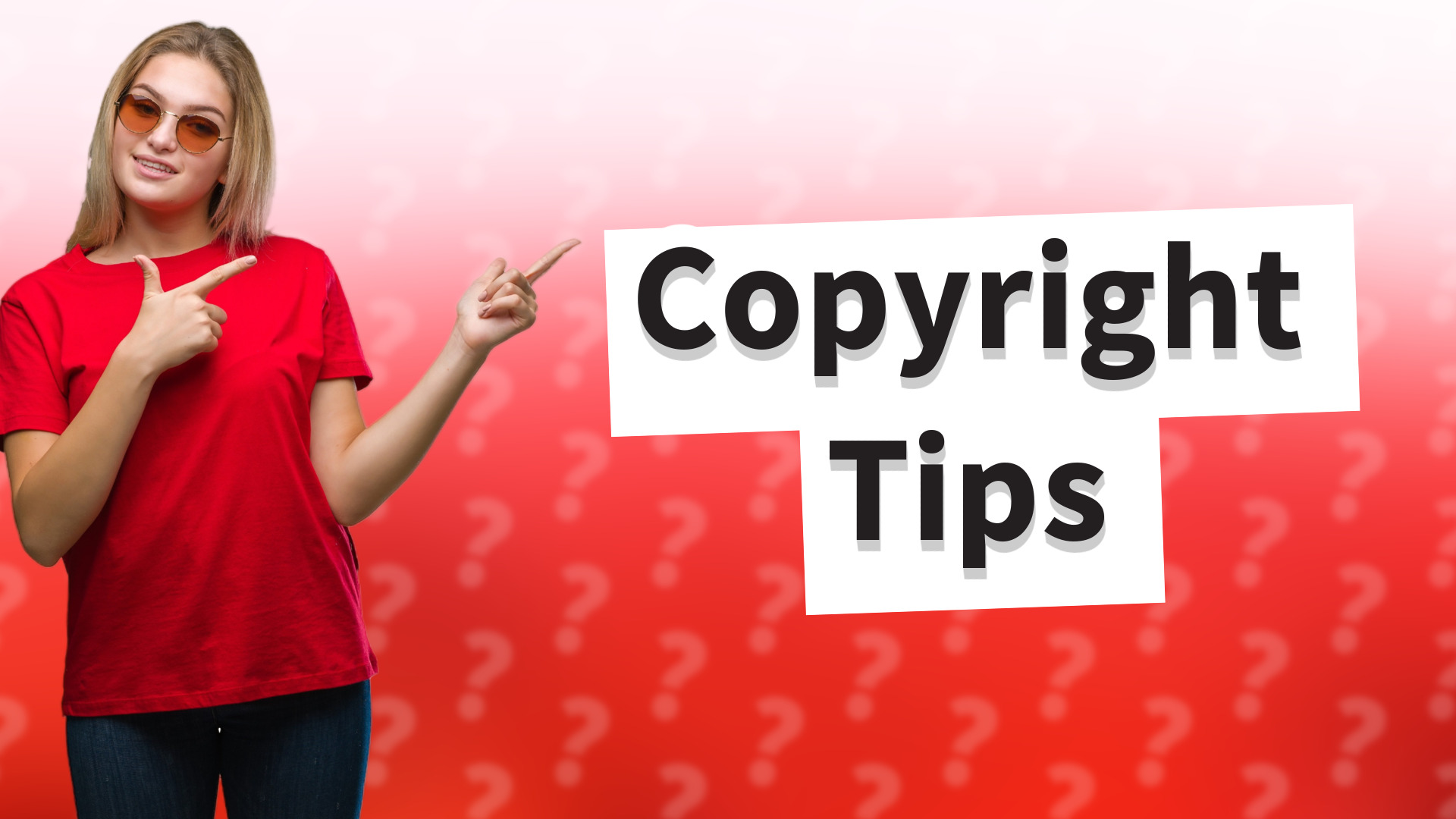 Copyright Tips