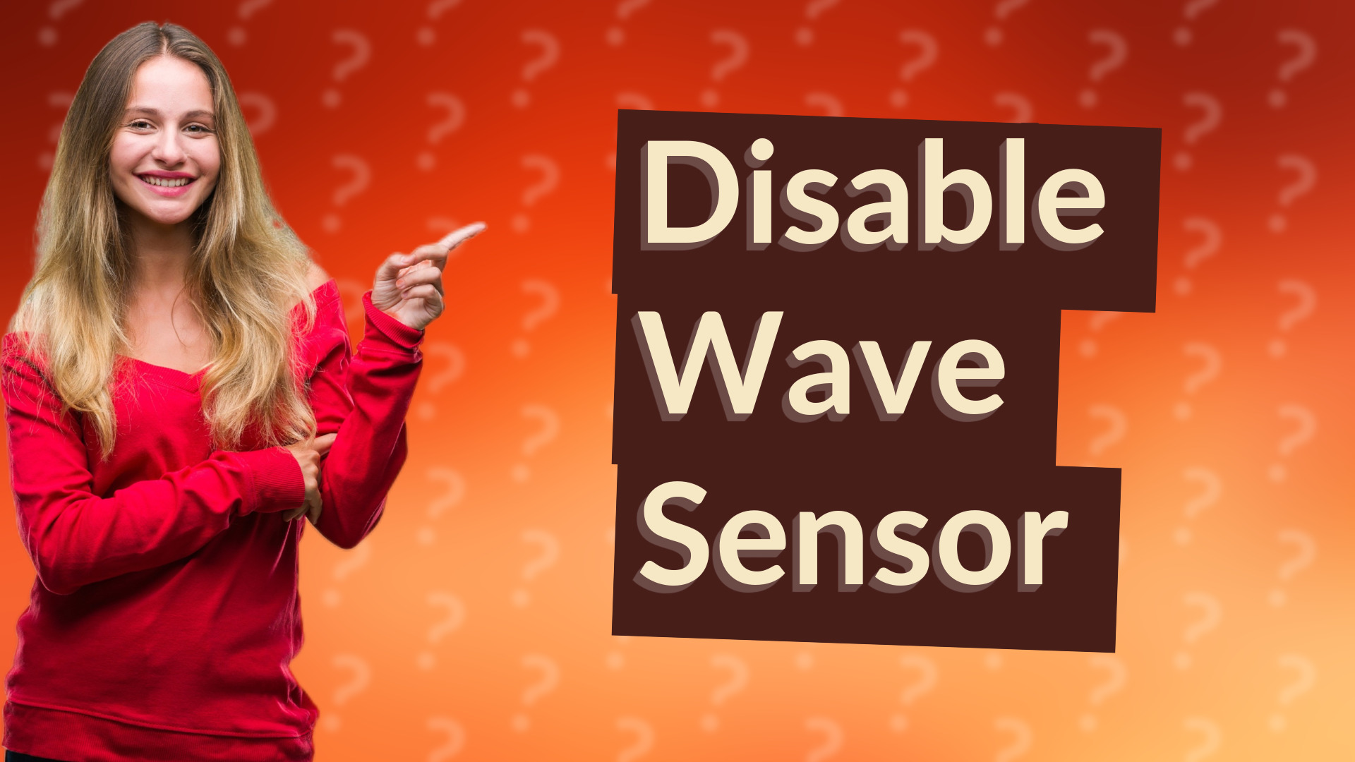 Disable Wave Sensor