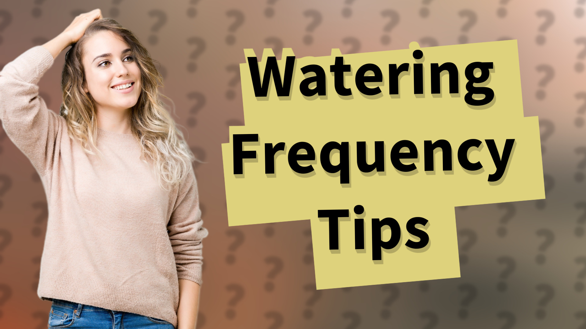 Watering Frequency Tips