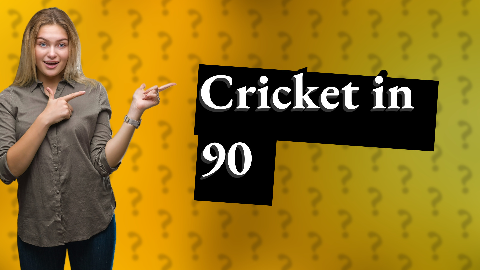 Cricket in 90