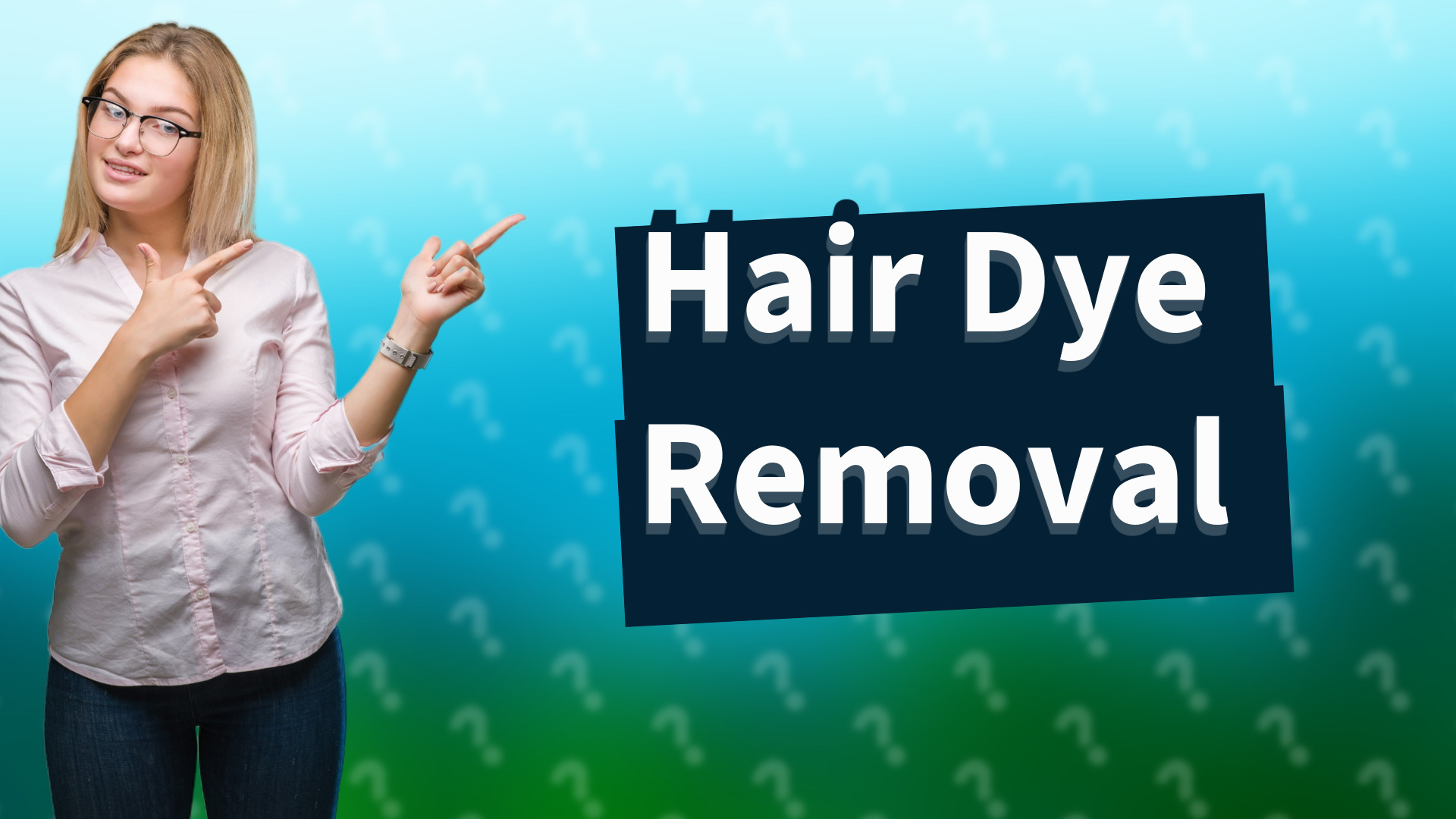 Hair Dye Removal