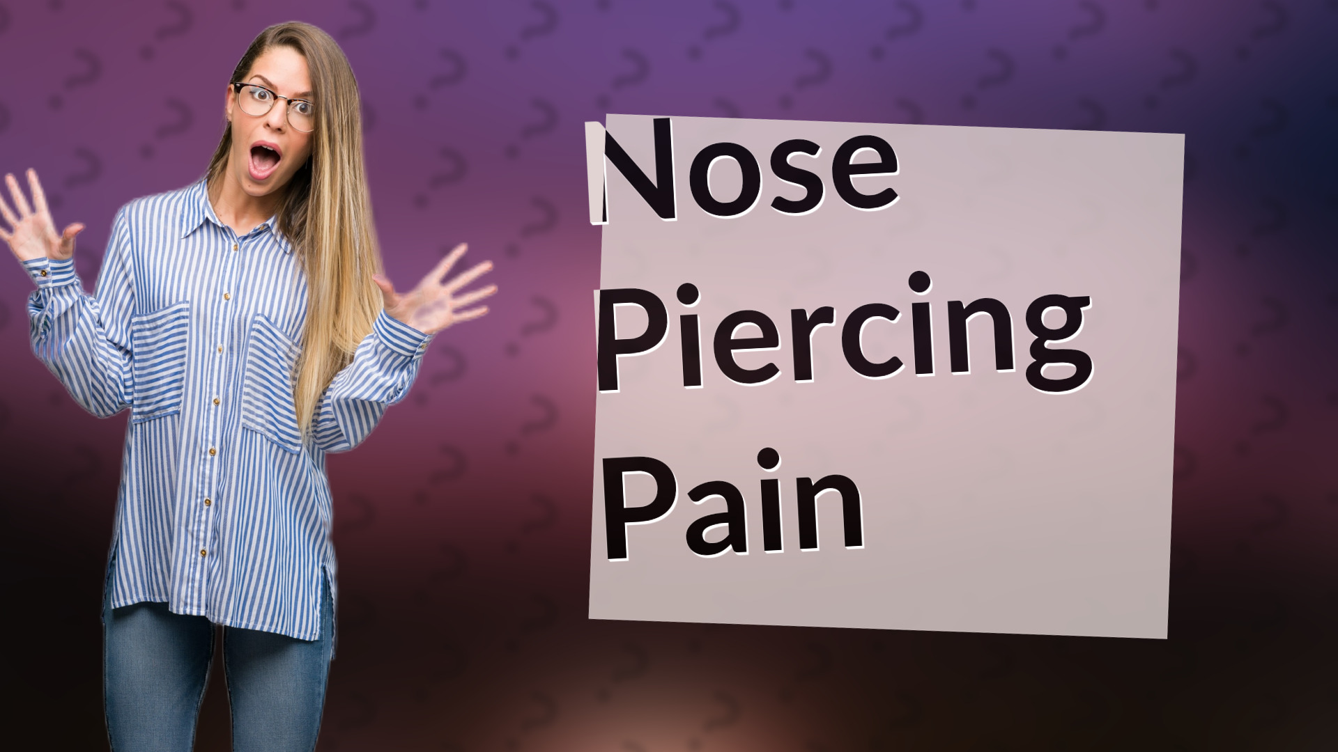 Nose Piercing Pain