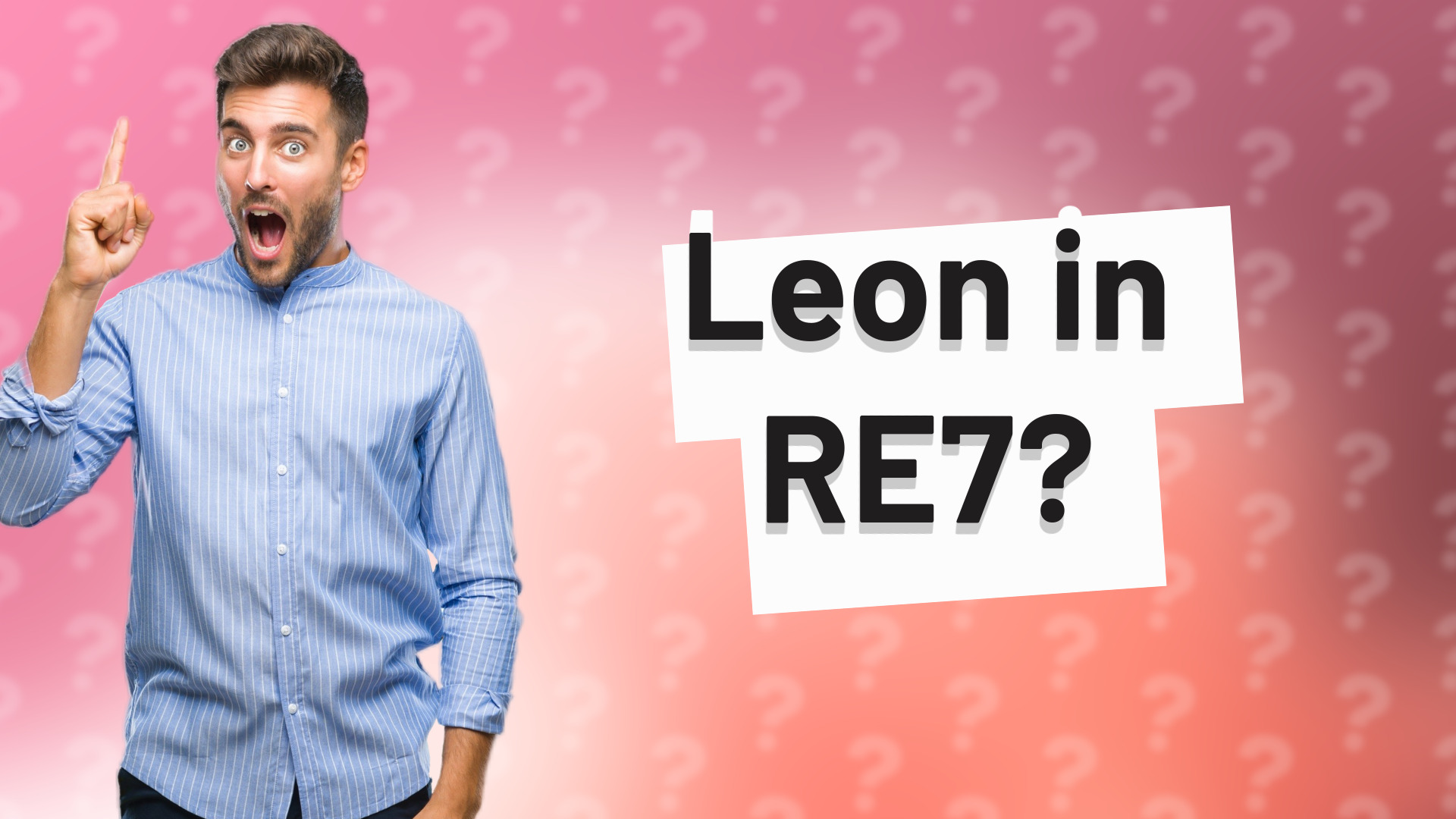 Leon in RE7?