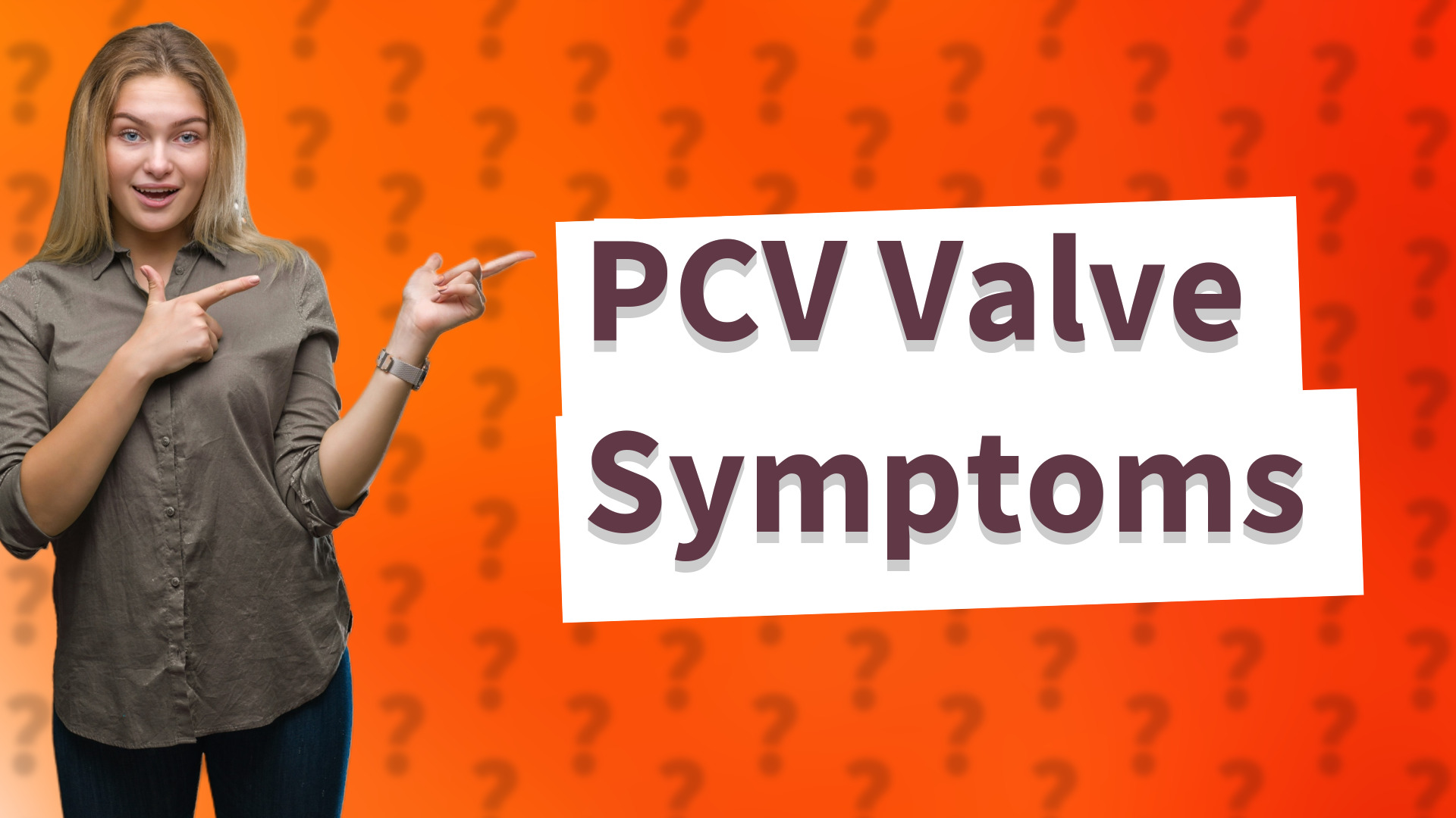PCV Valve Symptoms