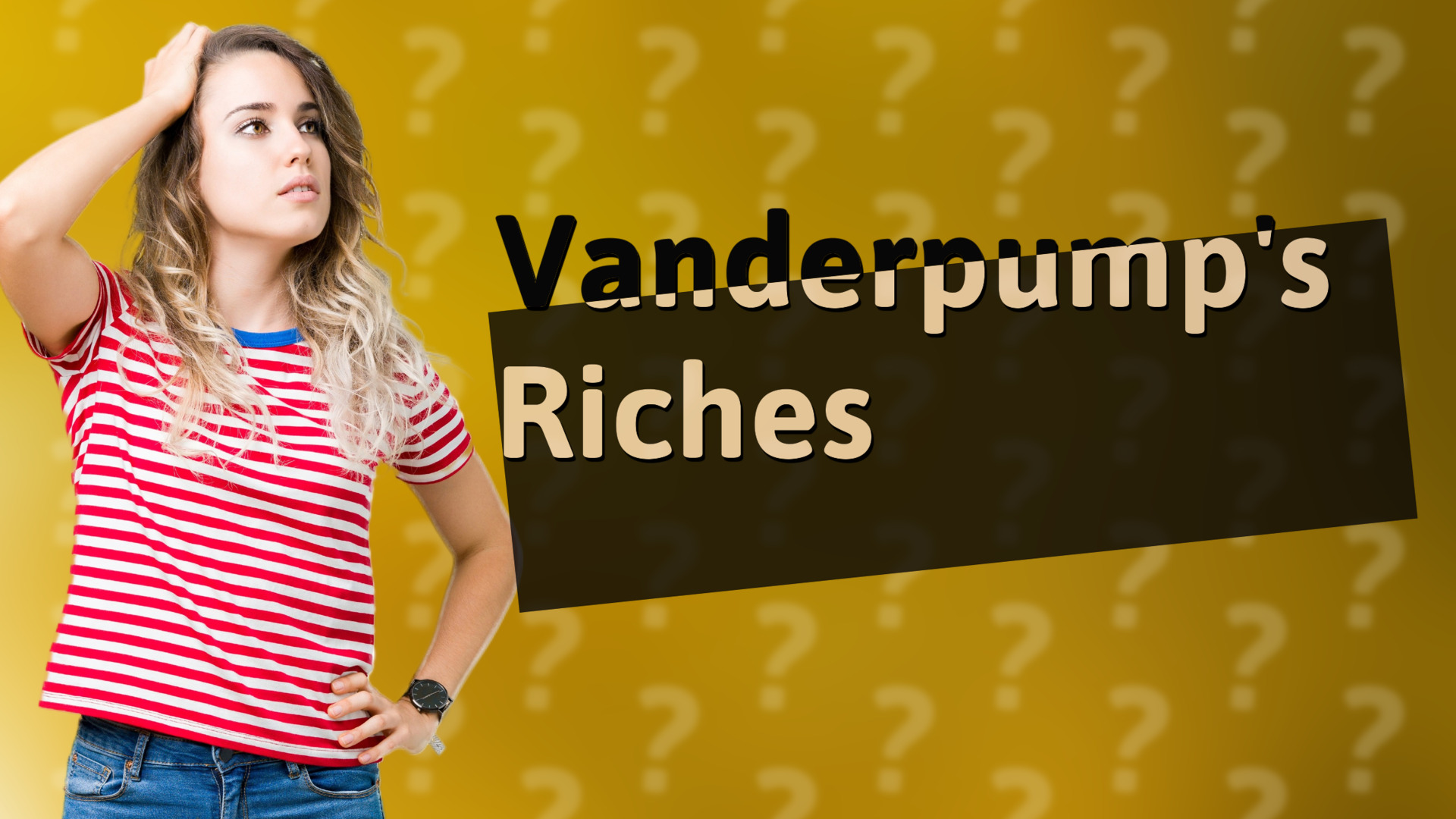 Vanderpump's Riches