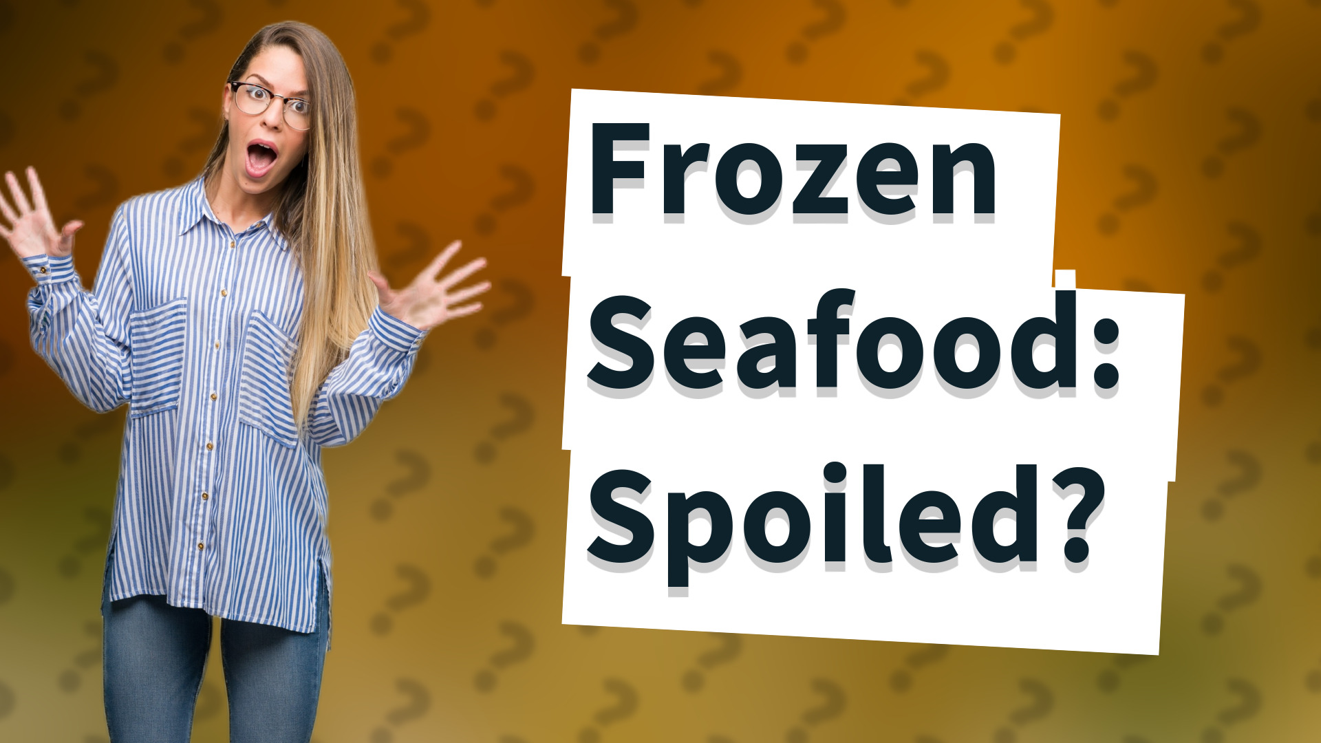 Frozen Seafood: Spoiled?