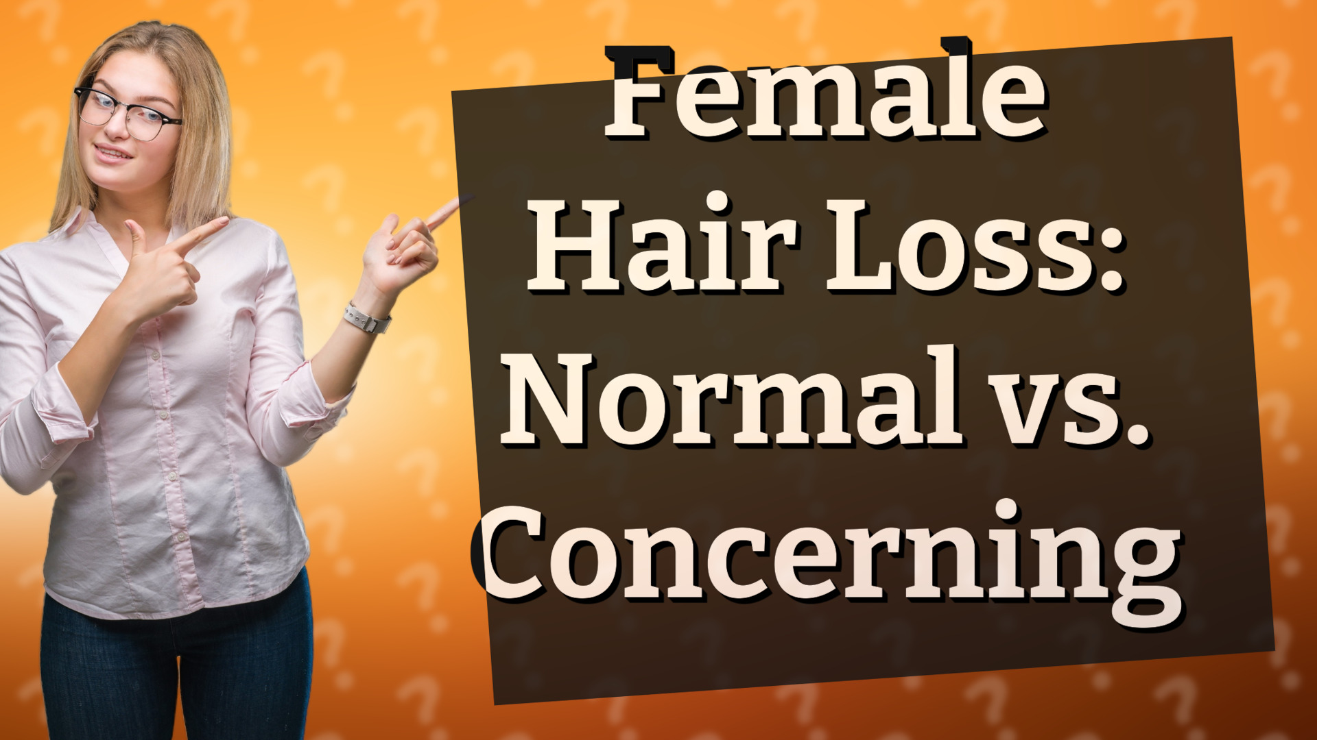 Female Hair Loss: Normal vs. Concerning