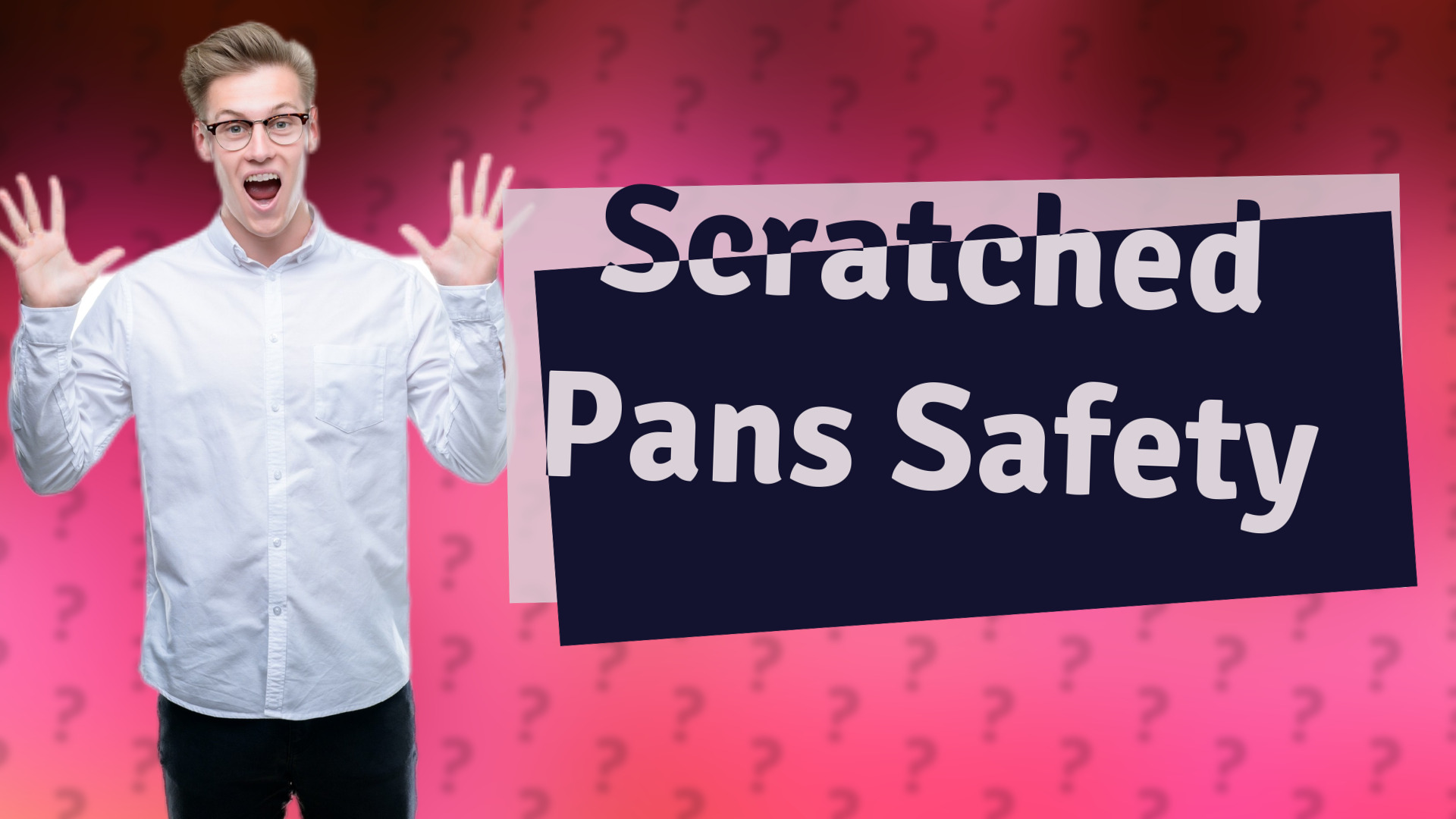 Scratched Pans Safety
