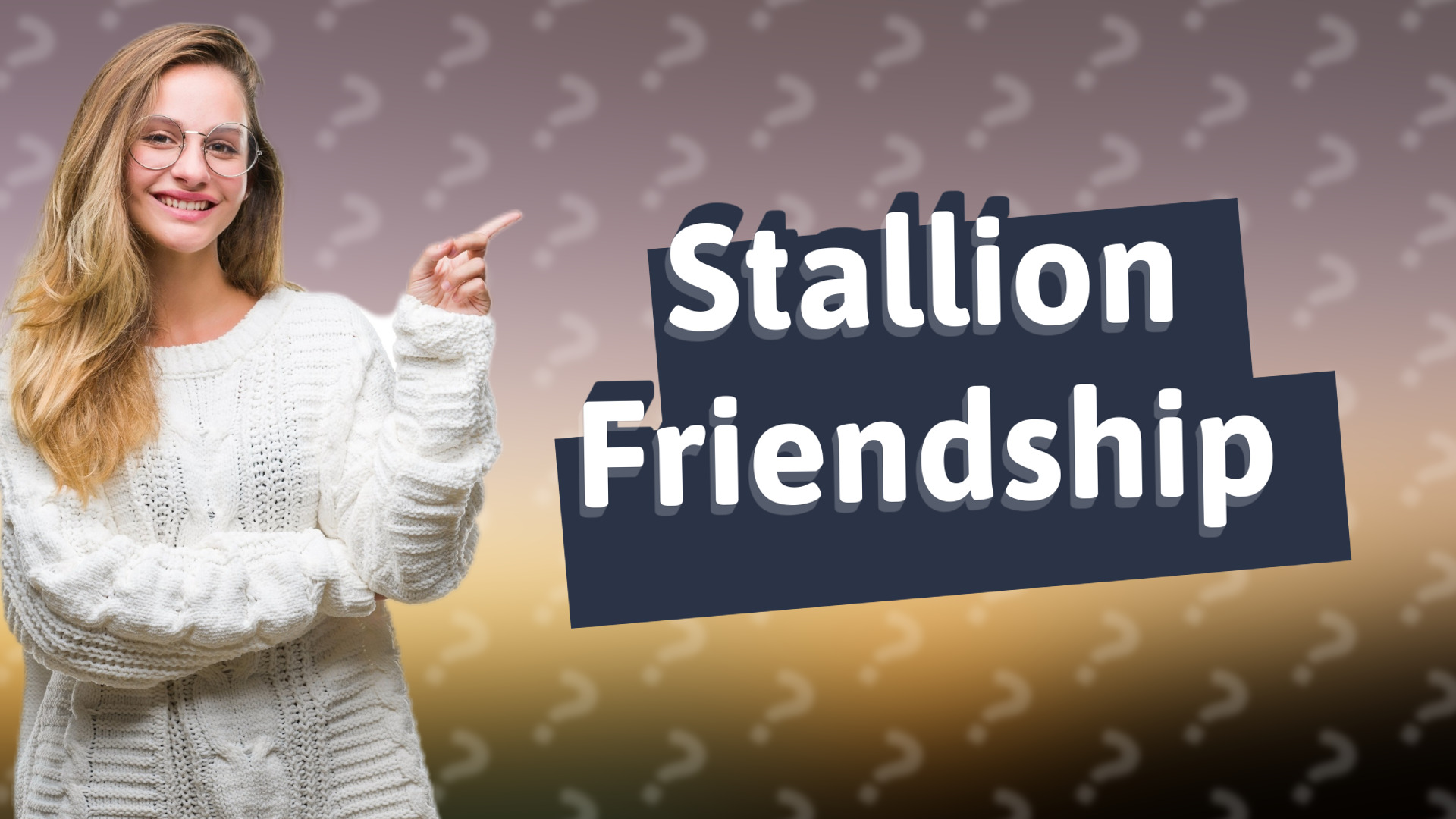 Stallion Friendship