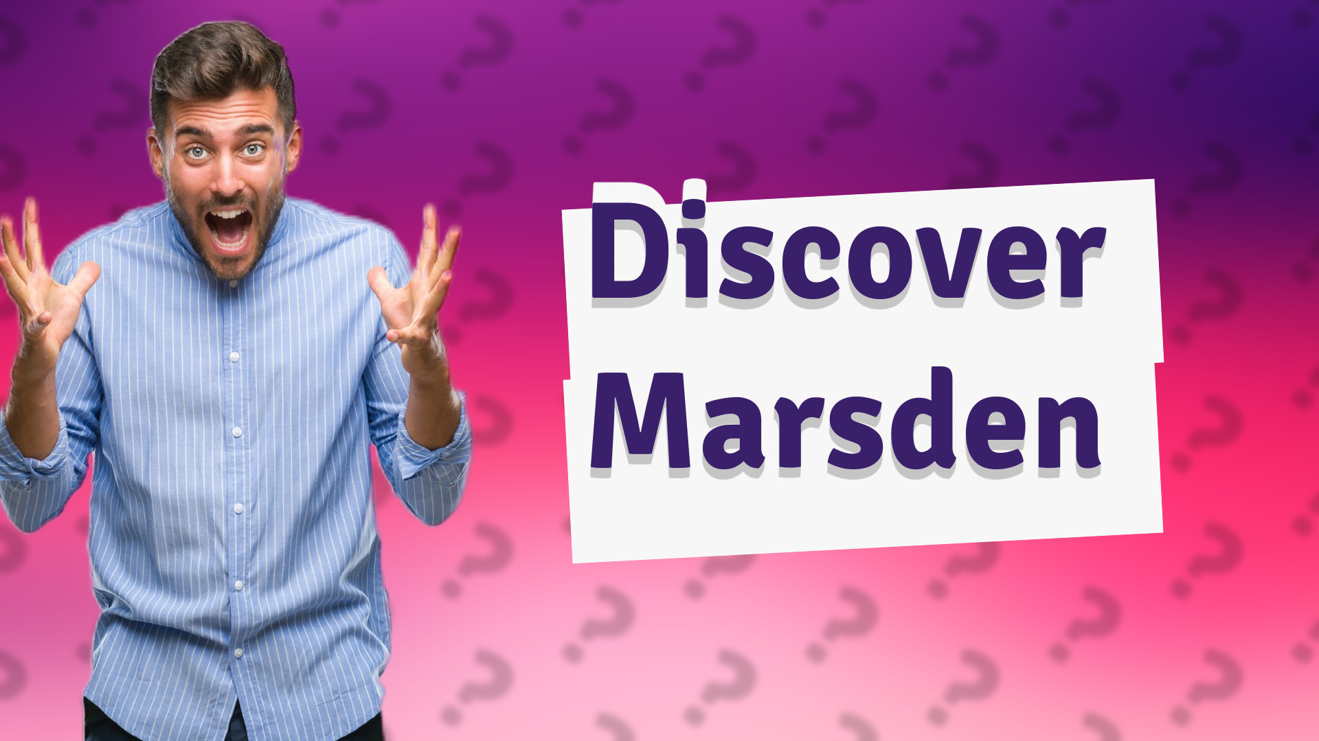 Discover Marsden
