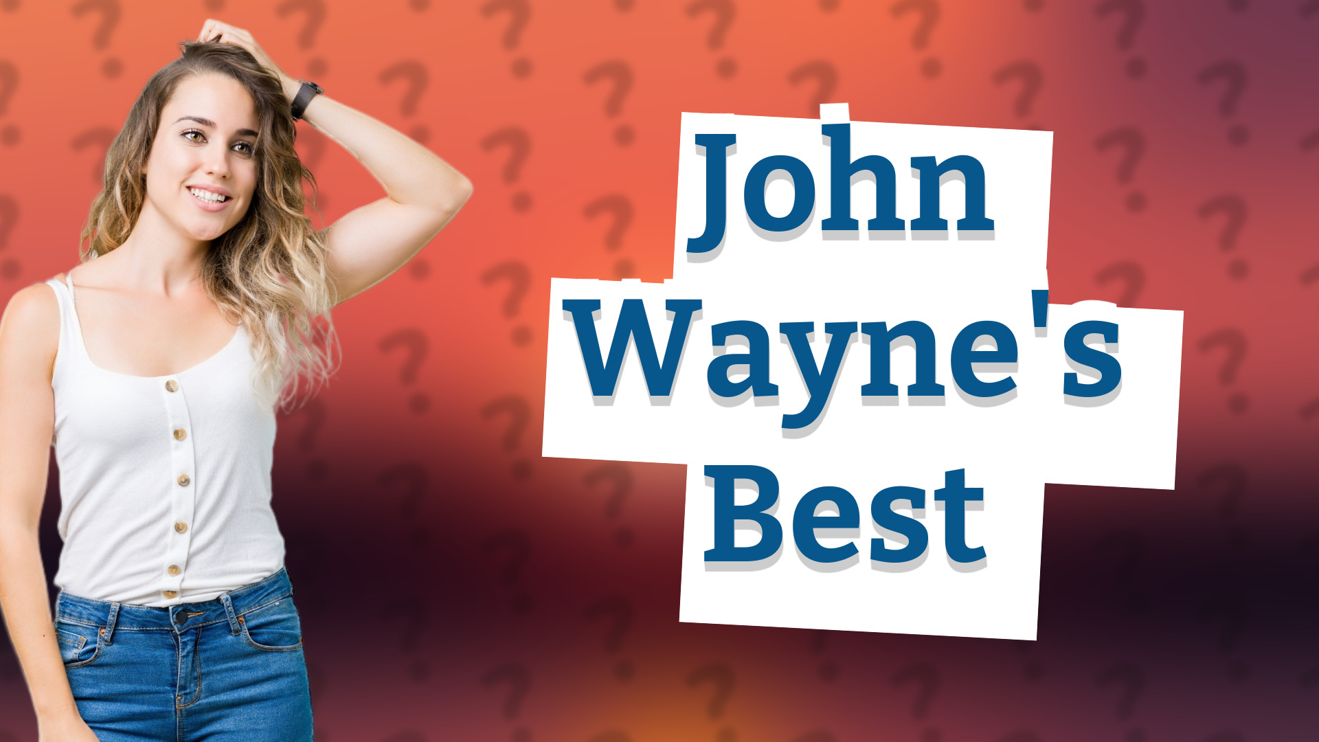John Wayne's Best