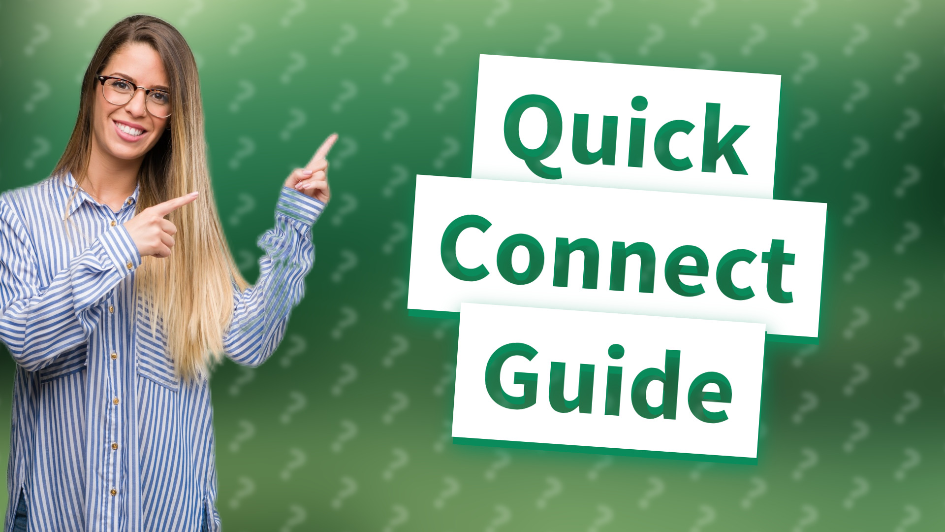 Quick Connect Guide
