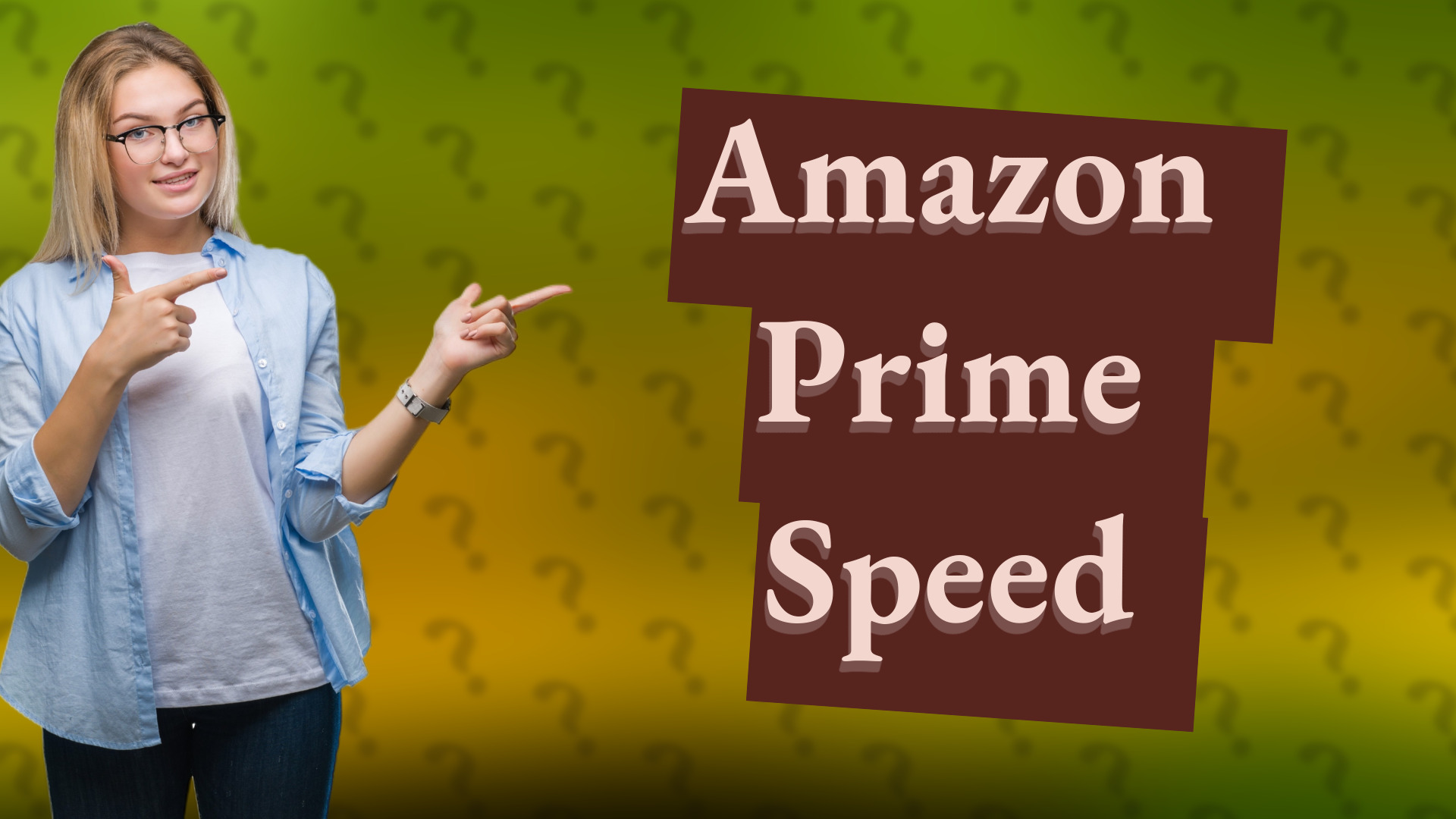 Amazon Prime Speed