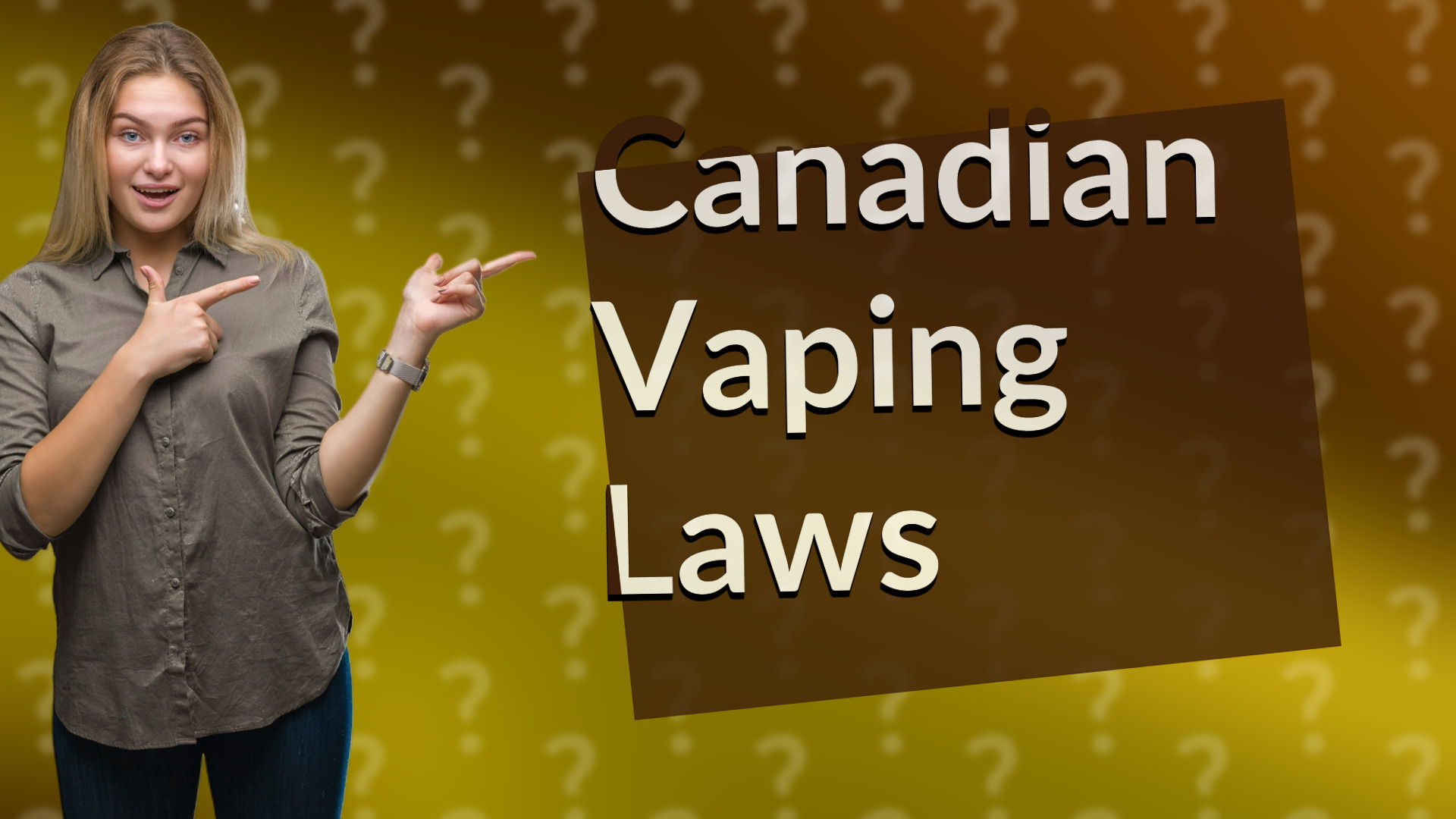 Canadian Vaping Laws