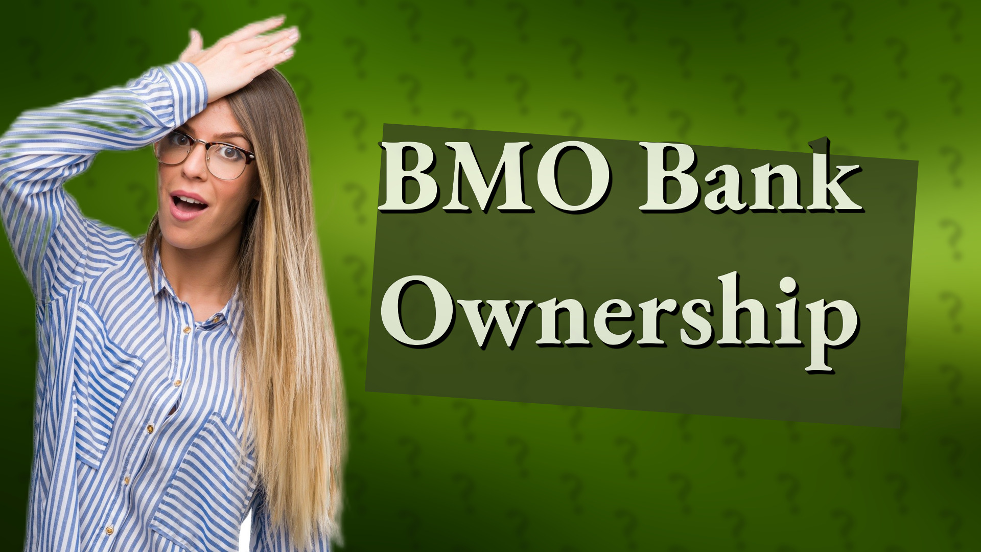 BMO Bank Ownership
