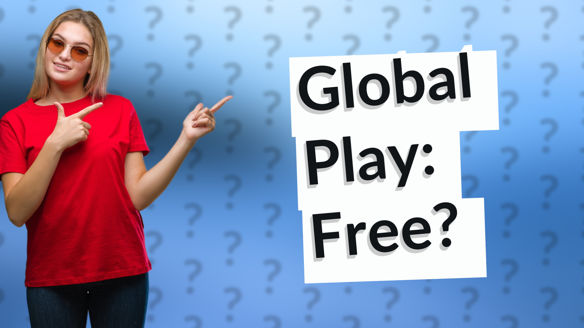 Global Play: Free?
