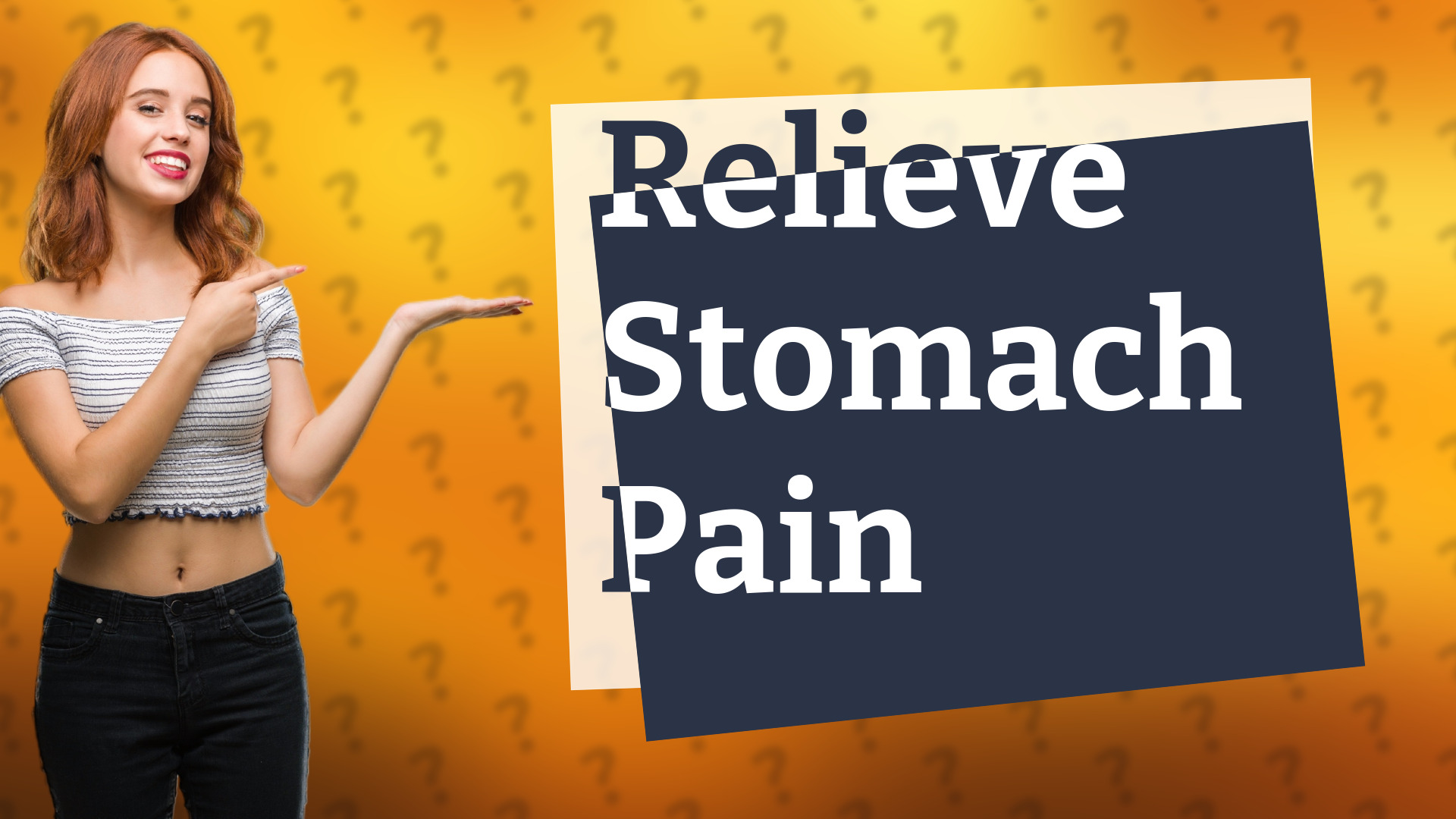 Relieve Stomach Pain