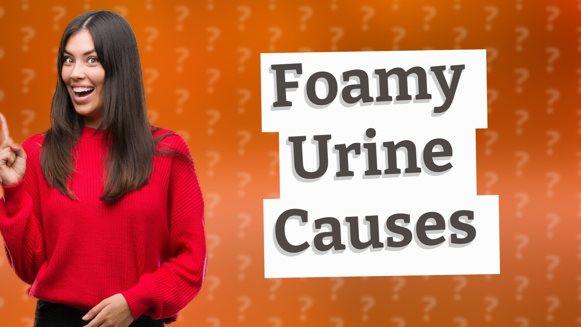 Foamy Urine Causes