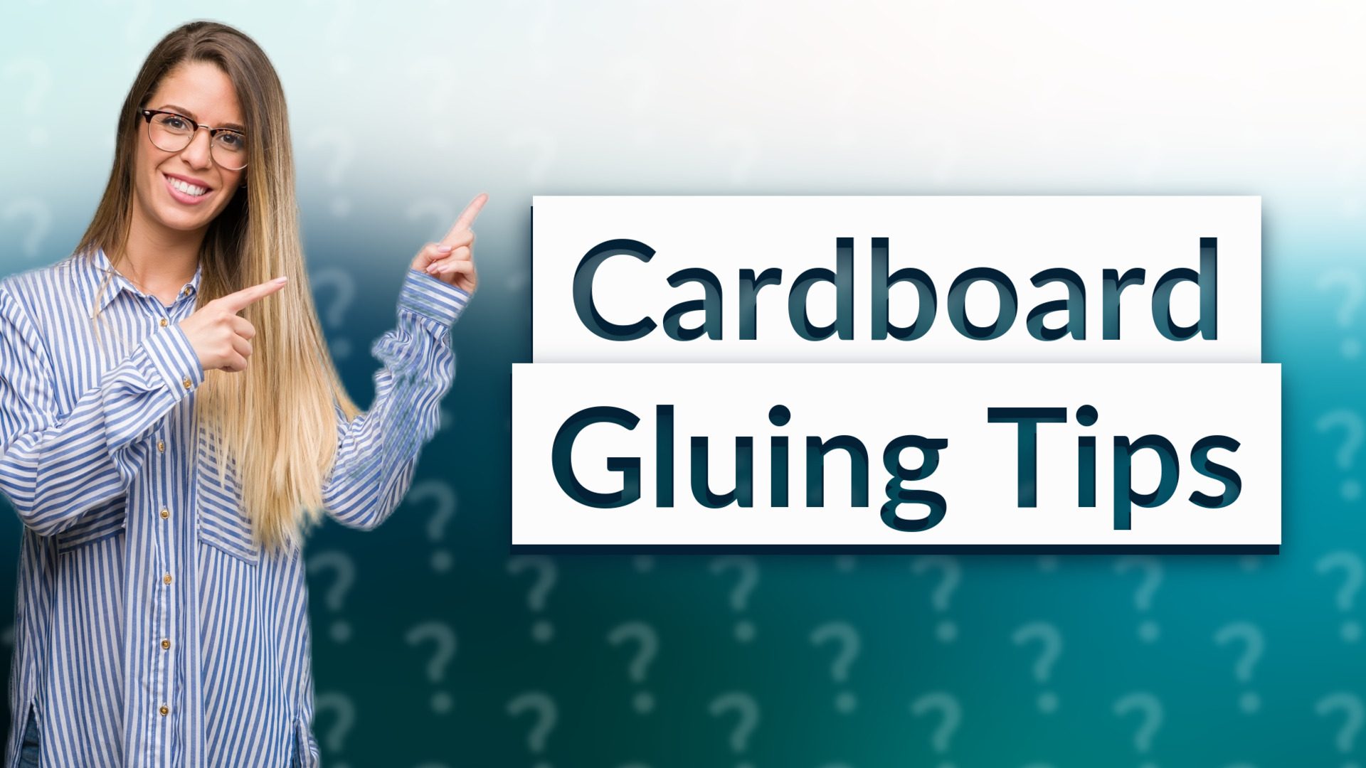 Cardboard Gluing Tips