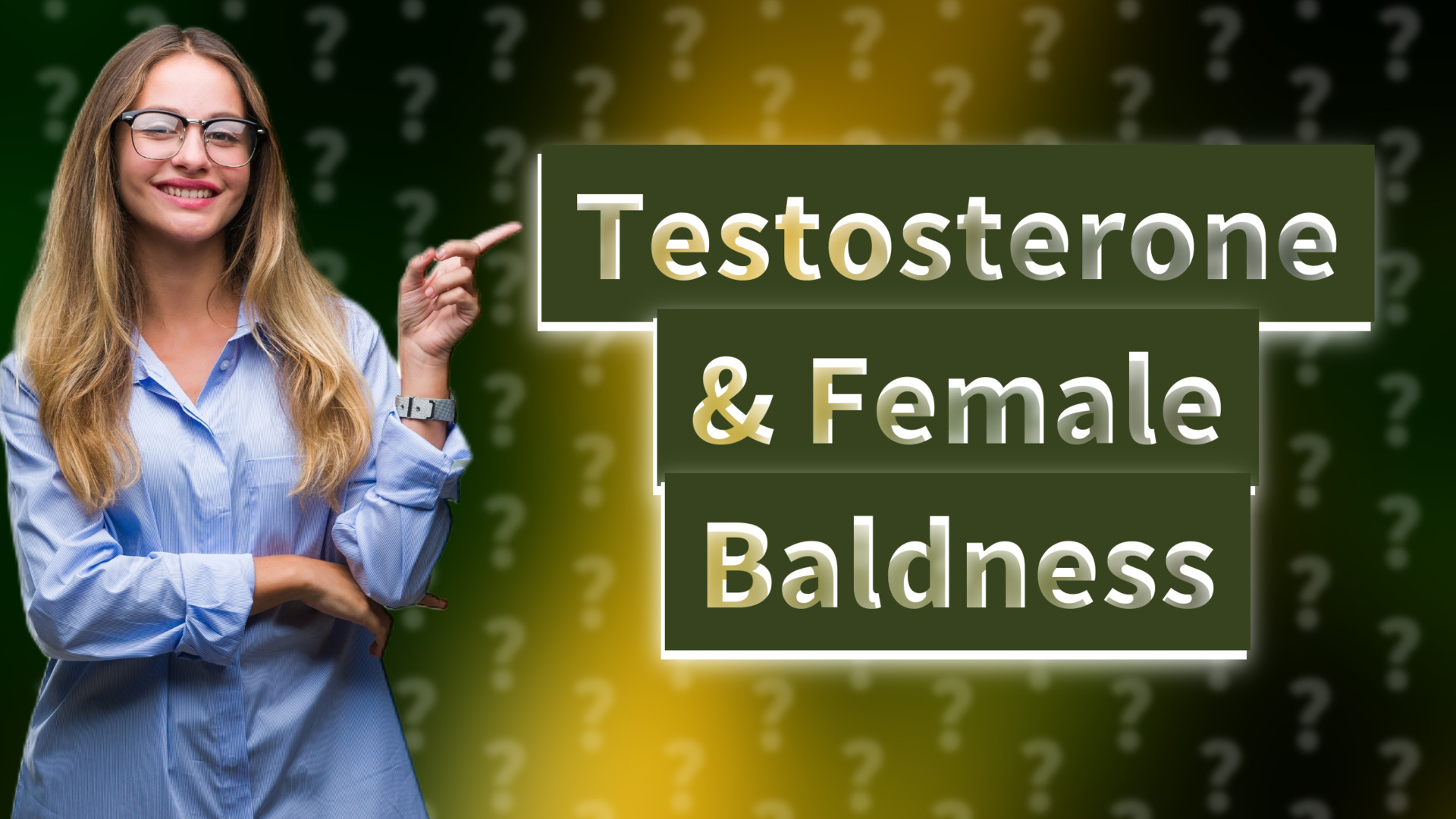 Testosterone & Female Baldness