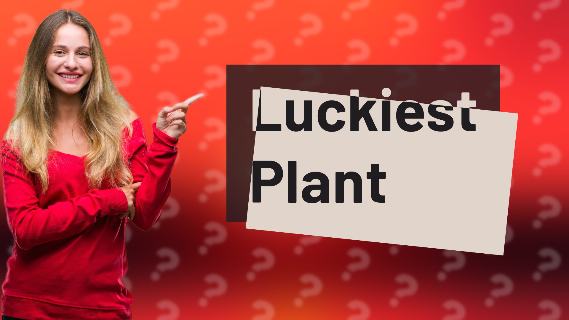 Luckiest Plant