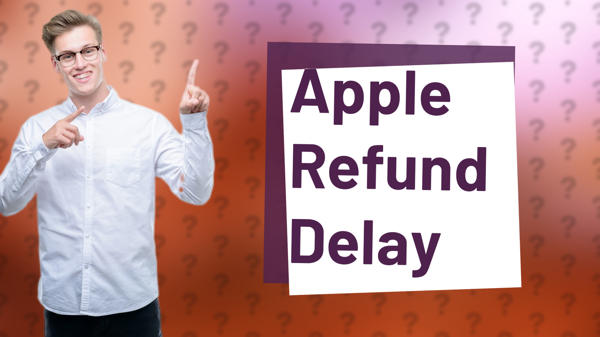 Apple Refund Delay