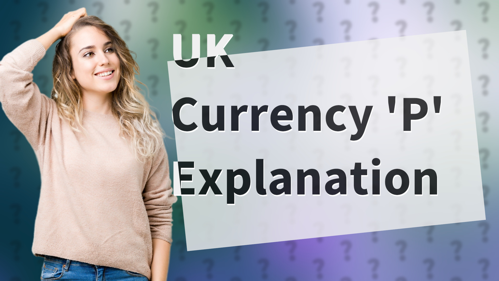 UK Currency 'P' Explanation