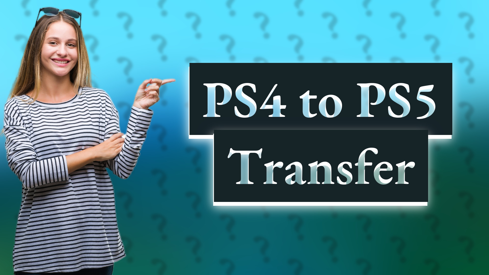 PS4 to PS5 Transfer