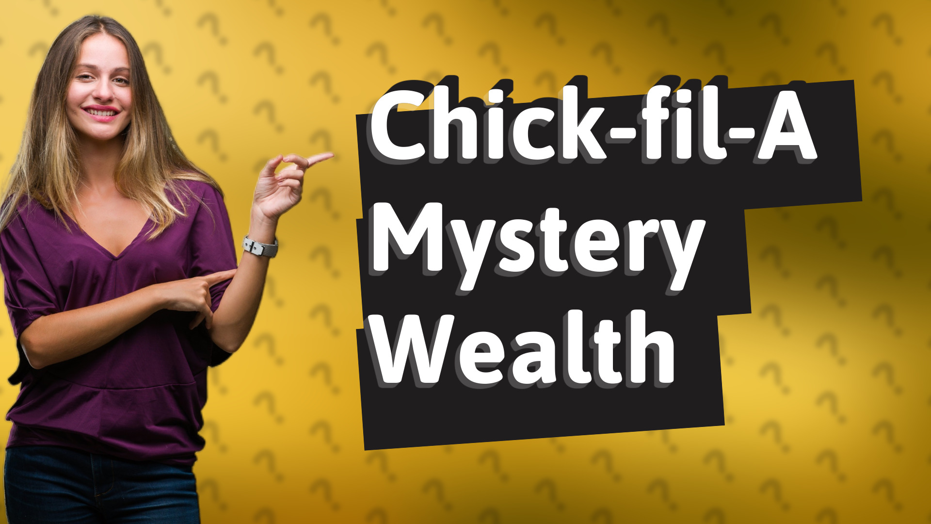 Chick-fil-A Mystery Wealth
