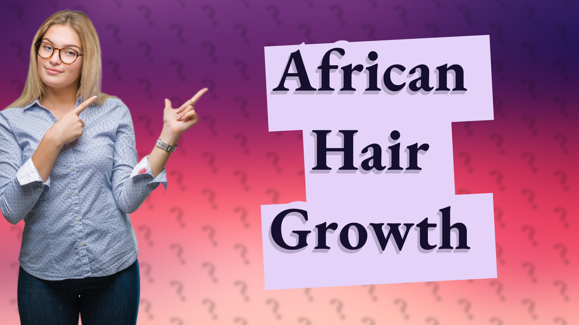 African Hair Growth
