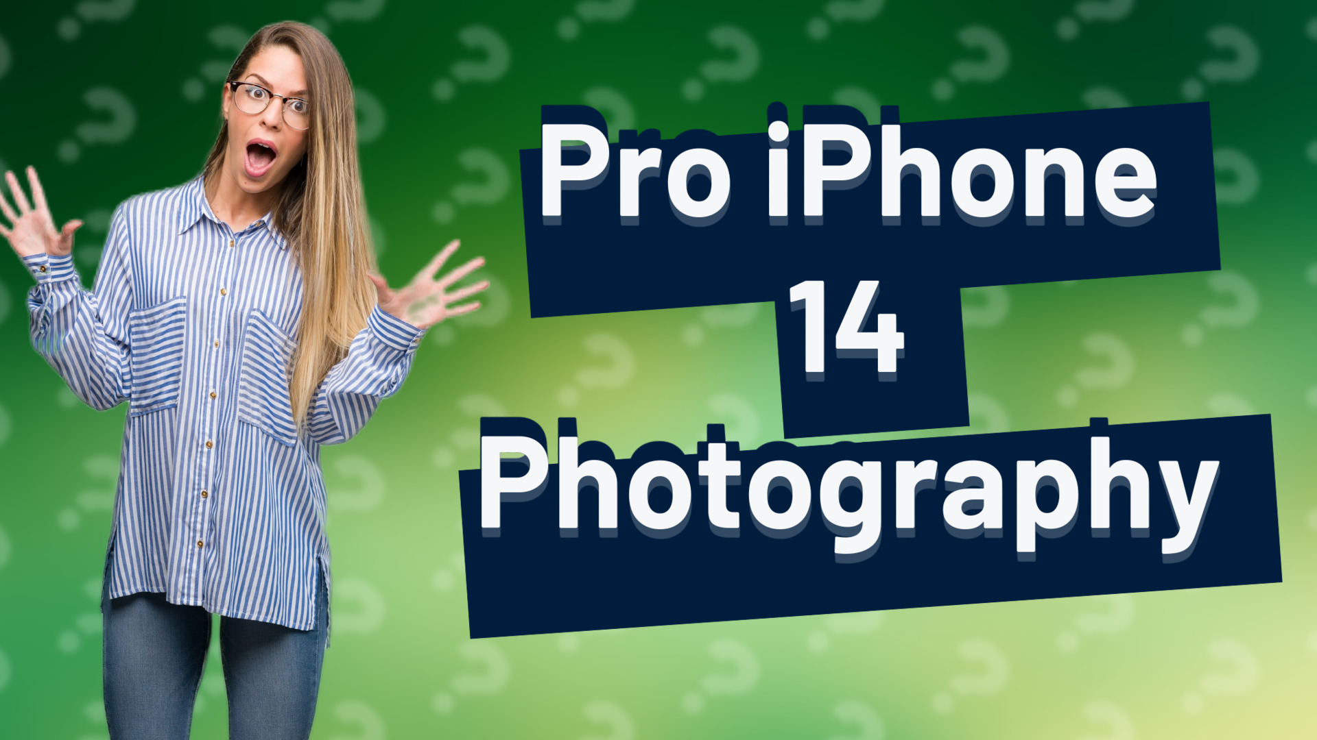Pro iPhone 14 Photography
