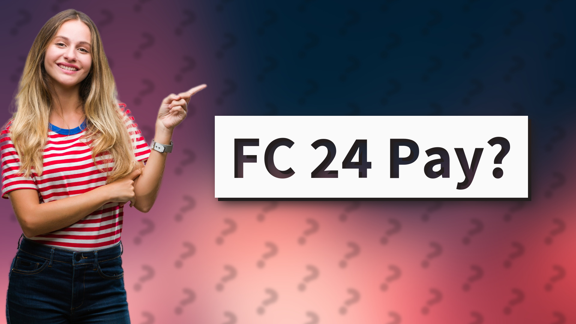 FC 24 Pay?