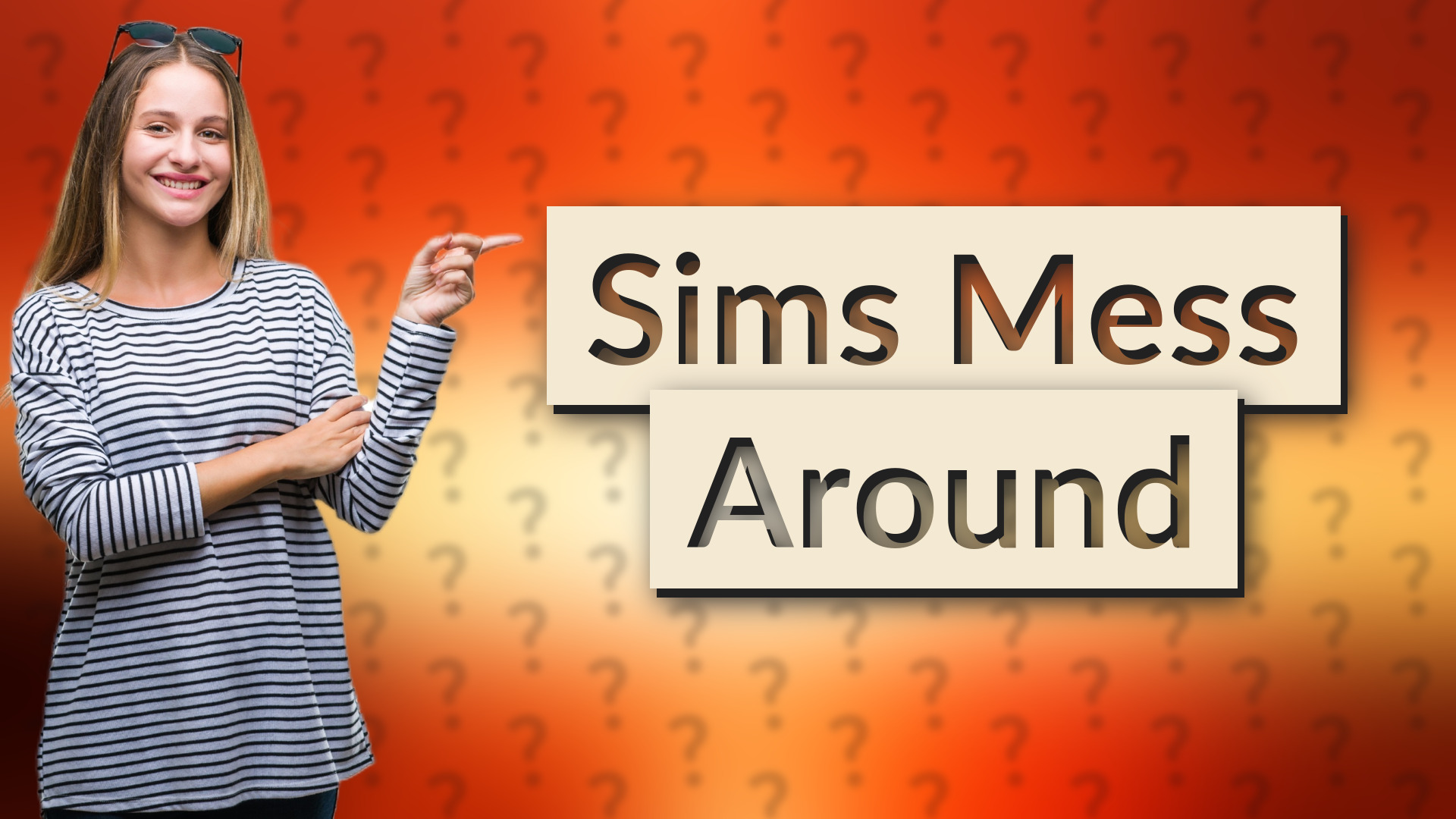 Sims Mess Around