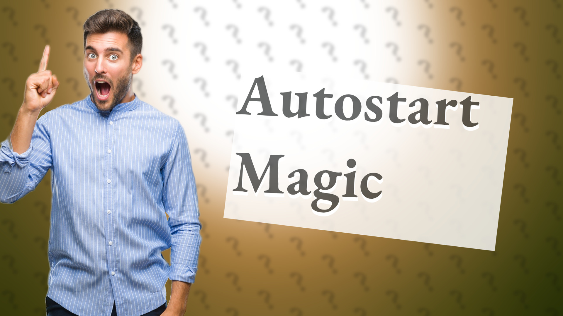 Autostart Magic