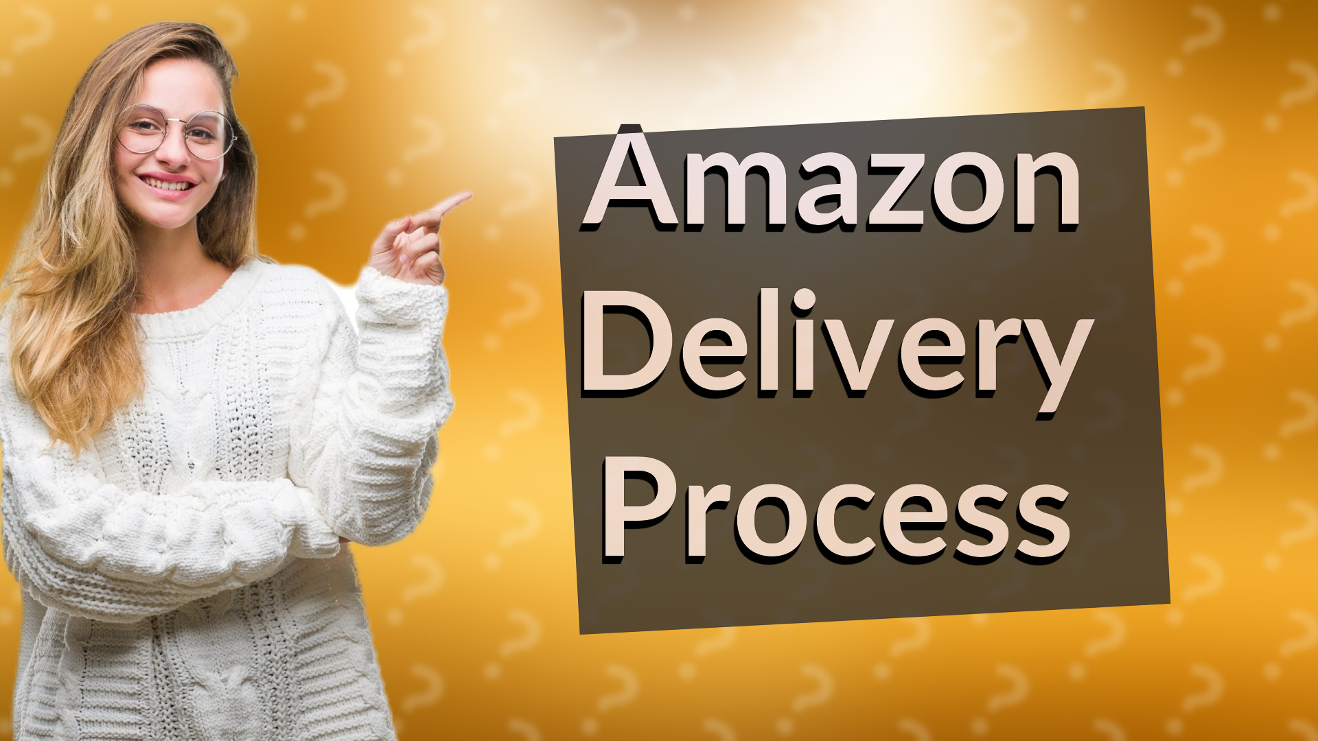 Amazon Delivery Process
