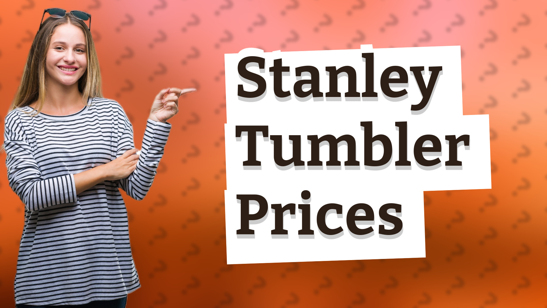 Stanley Tumbler Prices