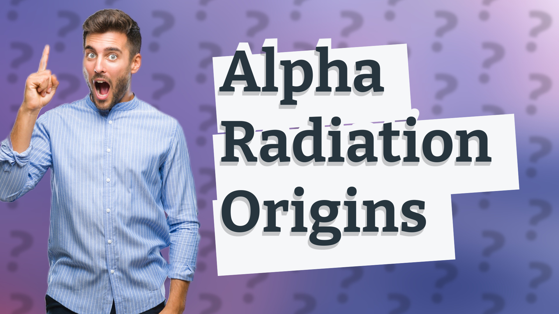 Alpha Radiation Origins