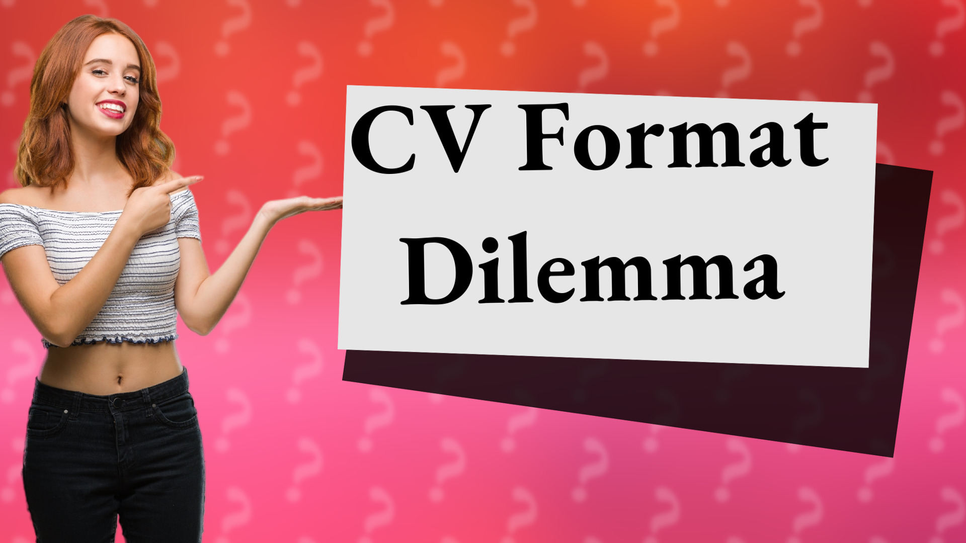 CV Format Dilemma