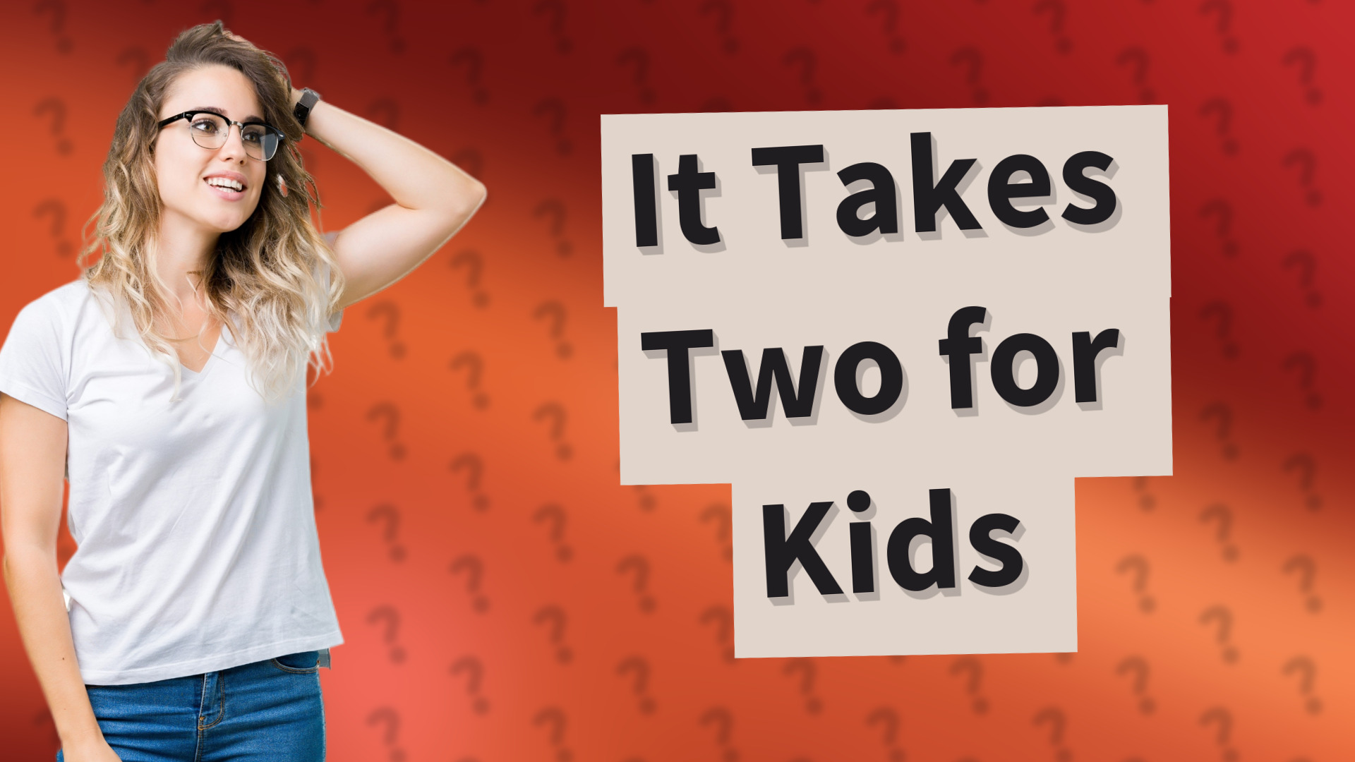 It Takes Two for Kids