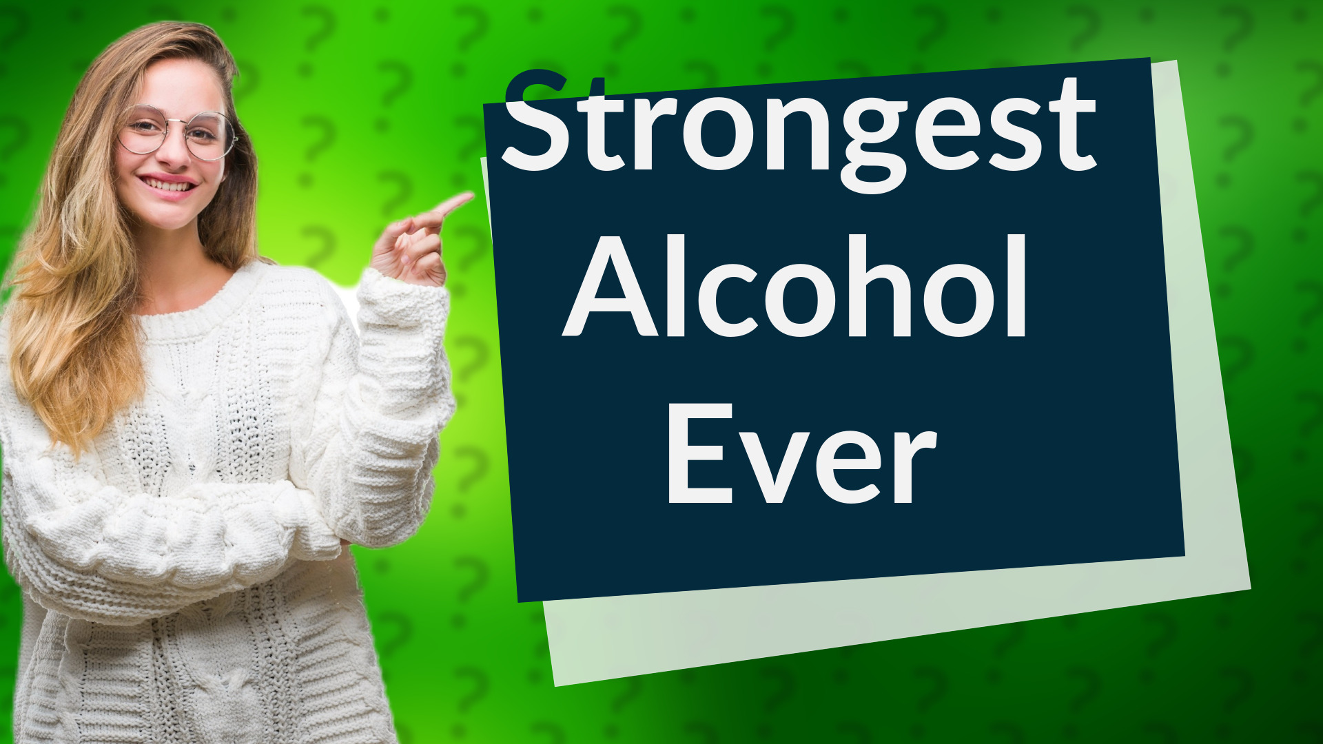 Strongest Alcohol Ever