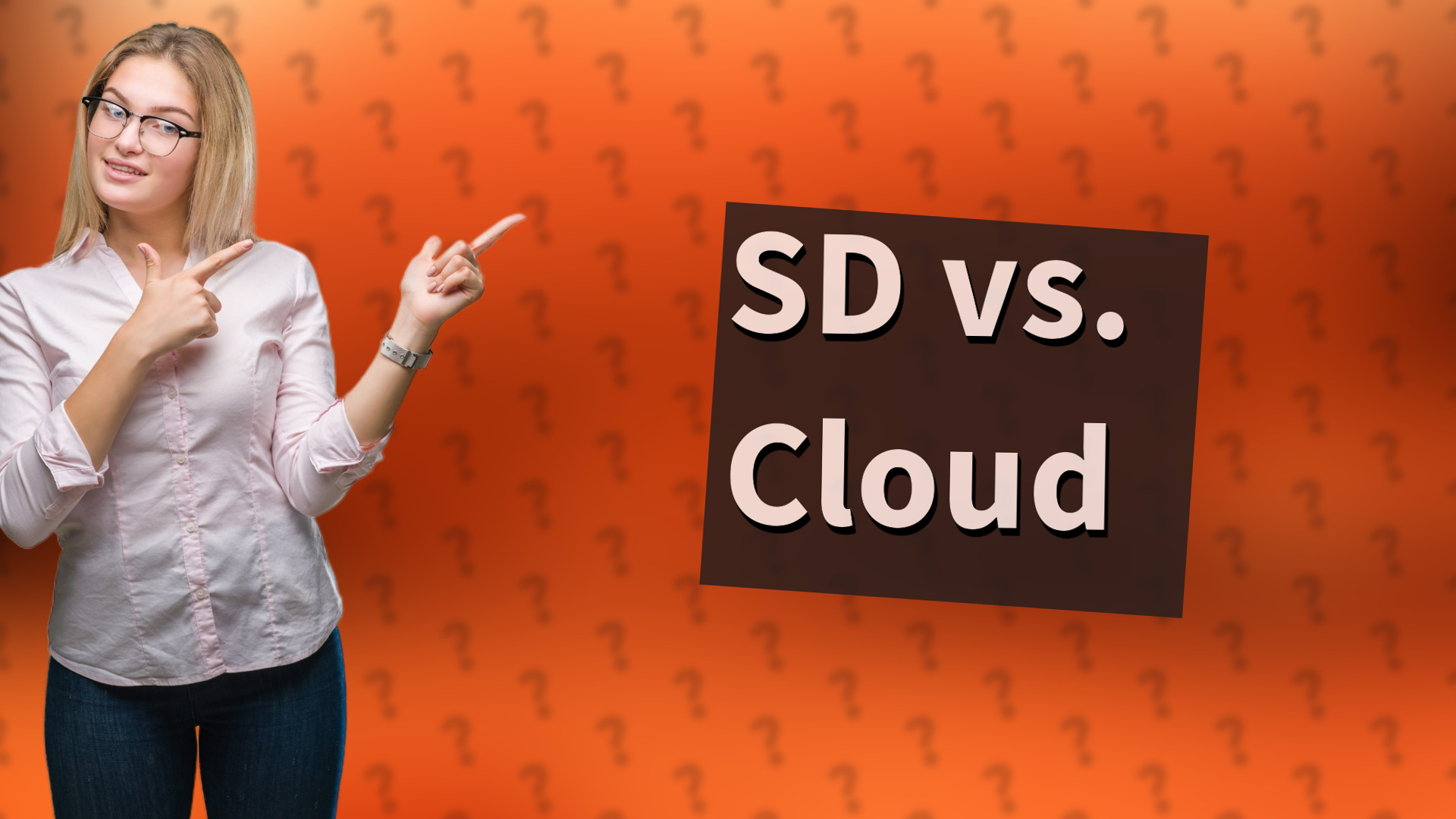 SD vs. Cloud