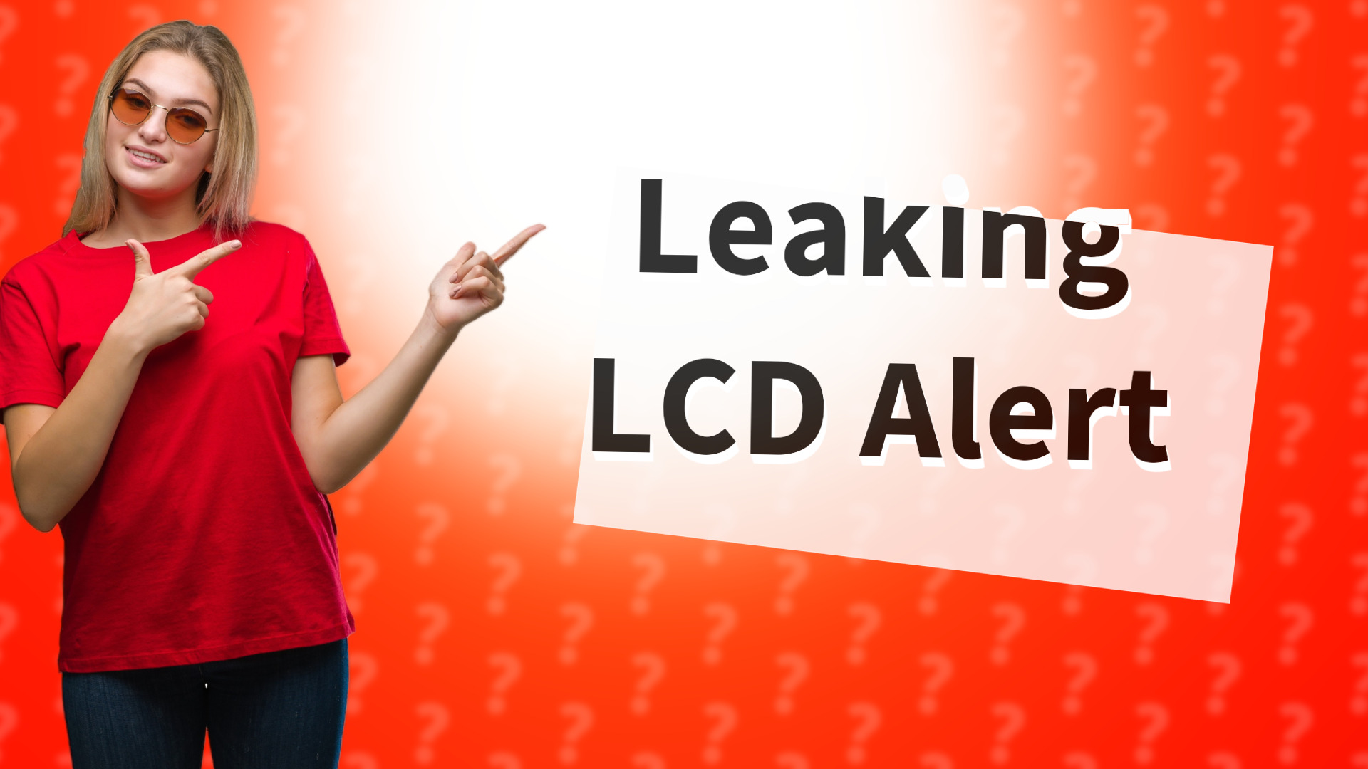 Leaking LCD Alert