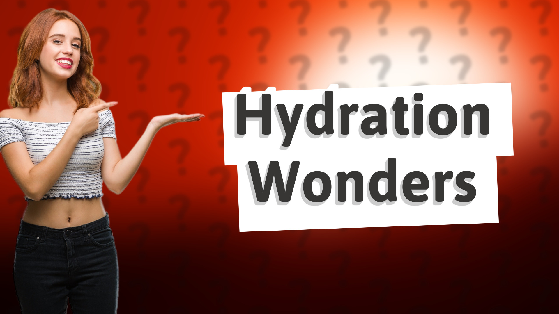 Hydration Wonders