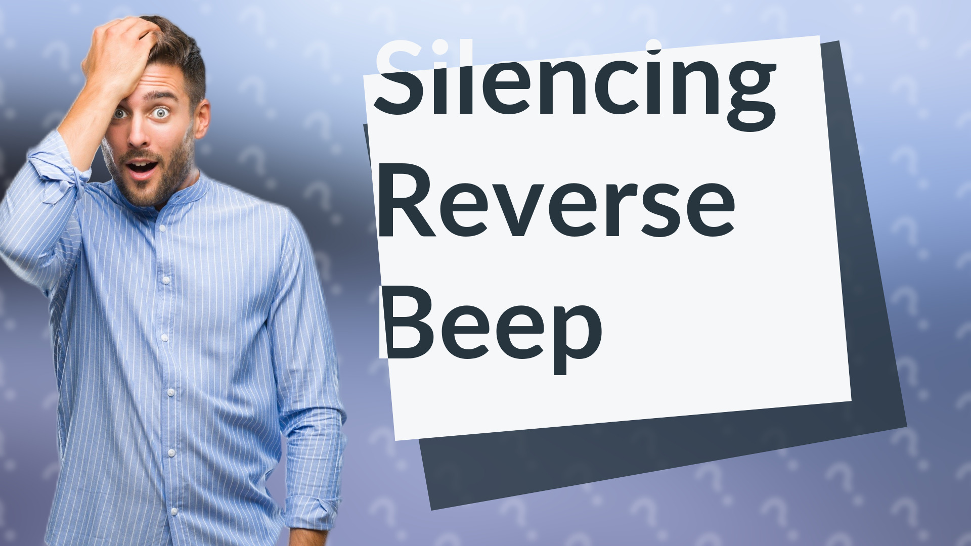 Silencing Reverse Beep