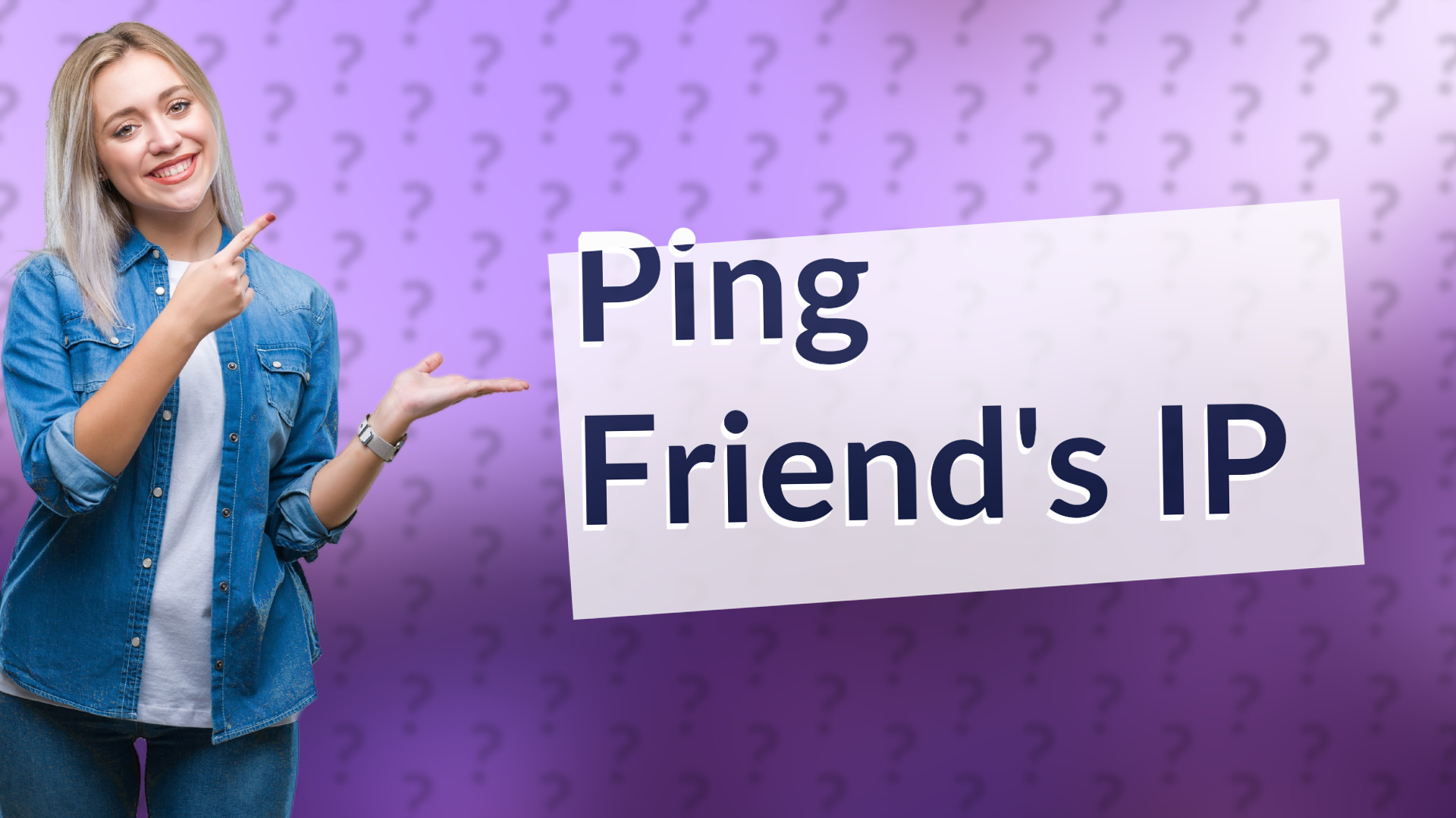 Ping Friend's IP