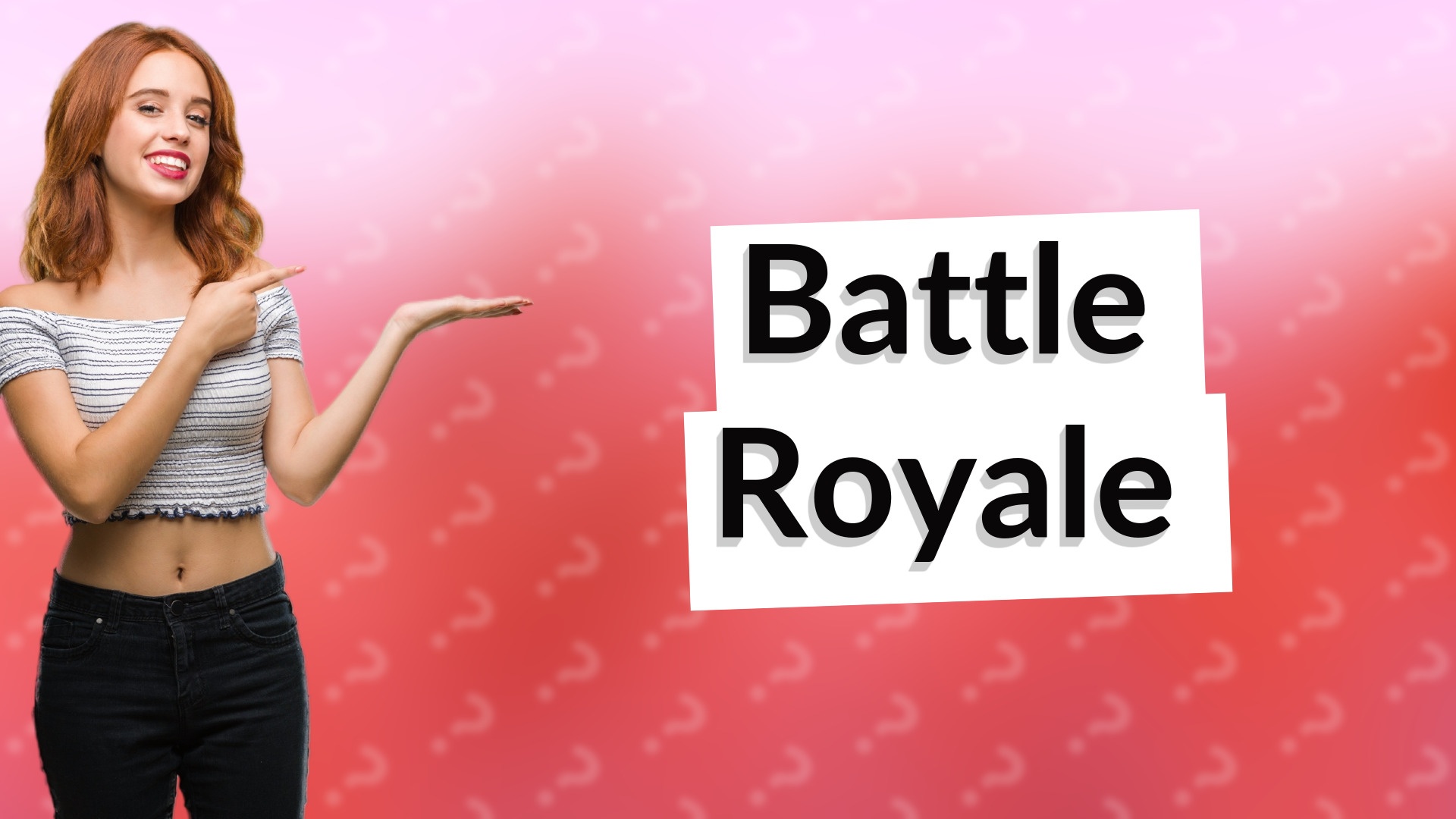 Battle Royale