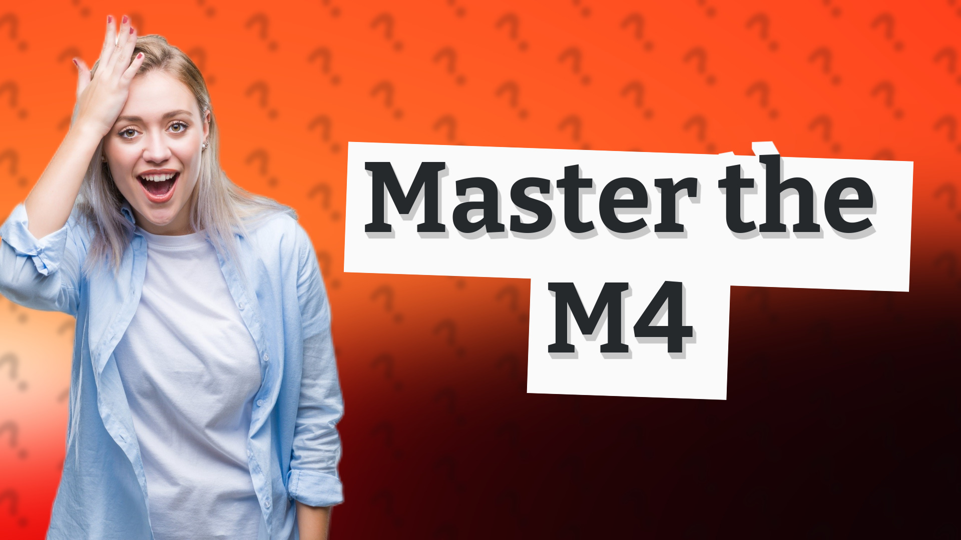 Master the M4
