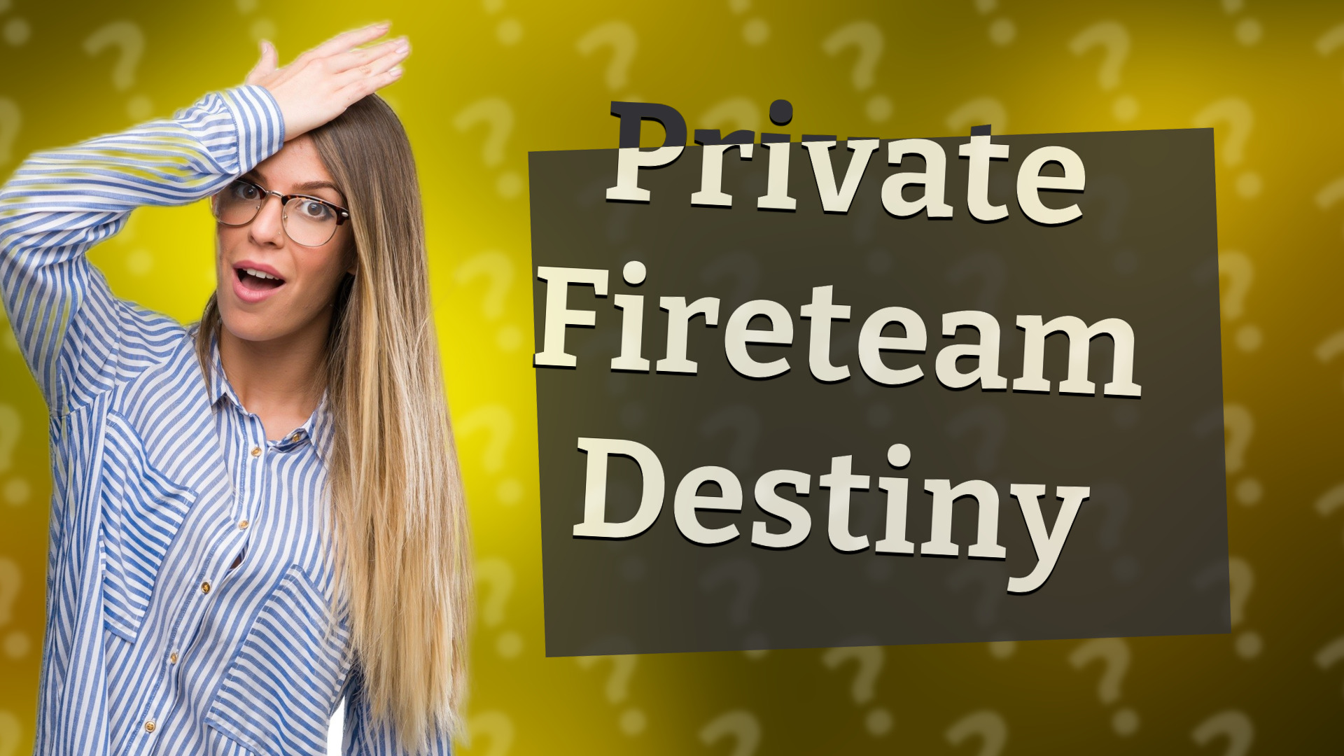 Private Fireteam Destiny