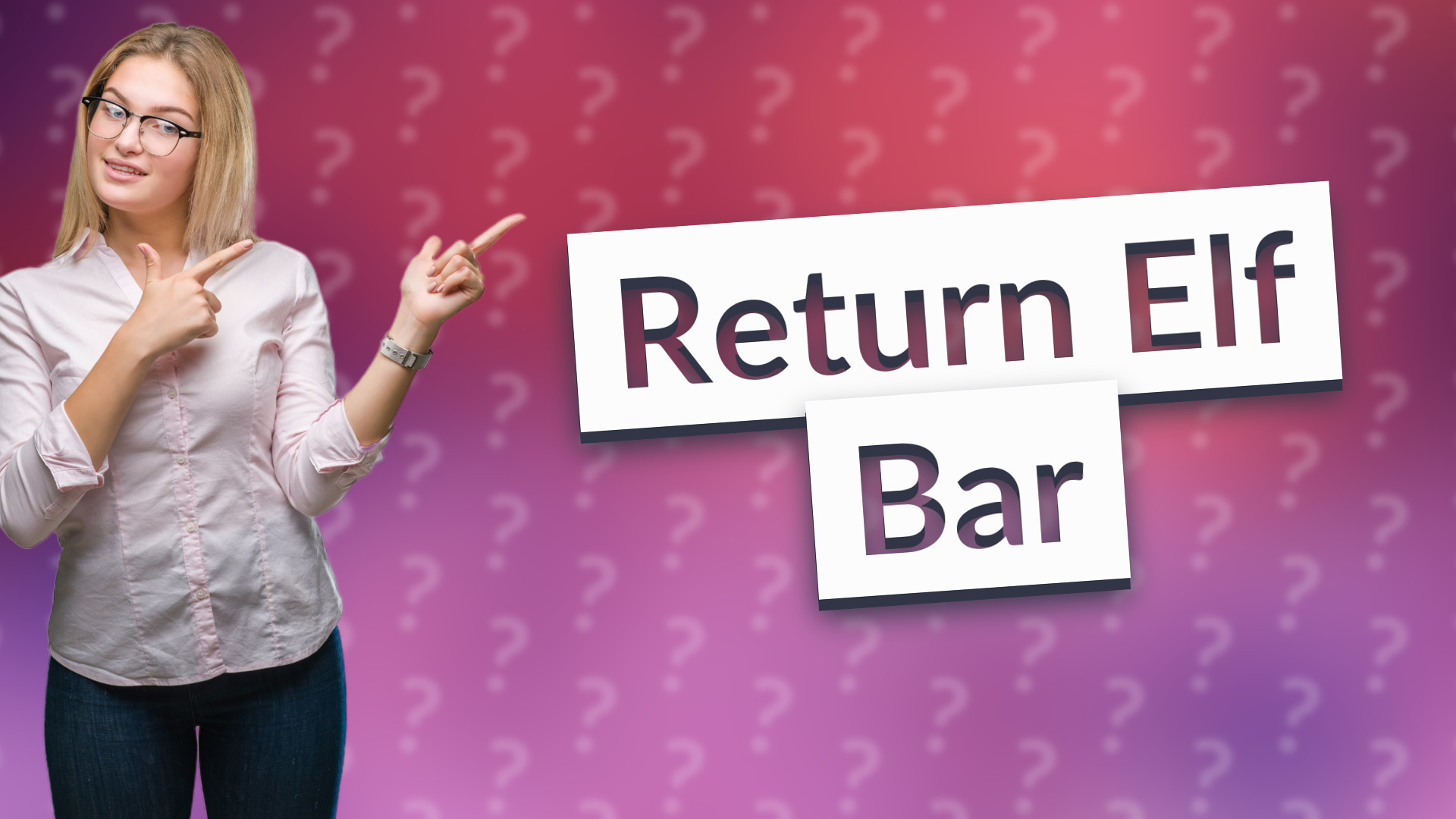 Return Elf Bar